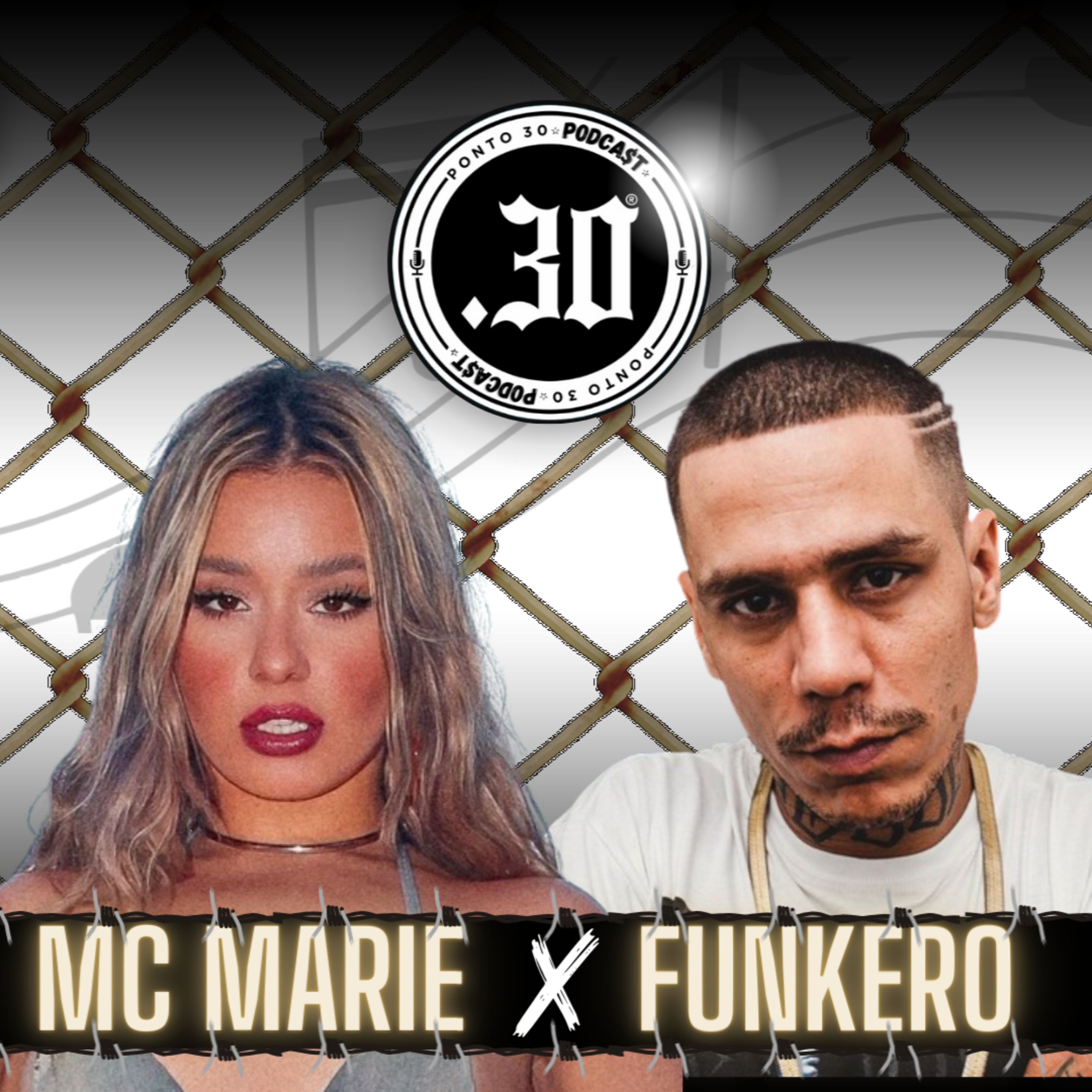 Ep#008 - Mc Marie x Funkero - Ponto 30 Podcast episode artwork