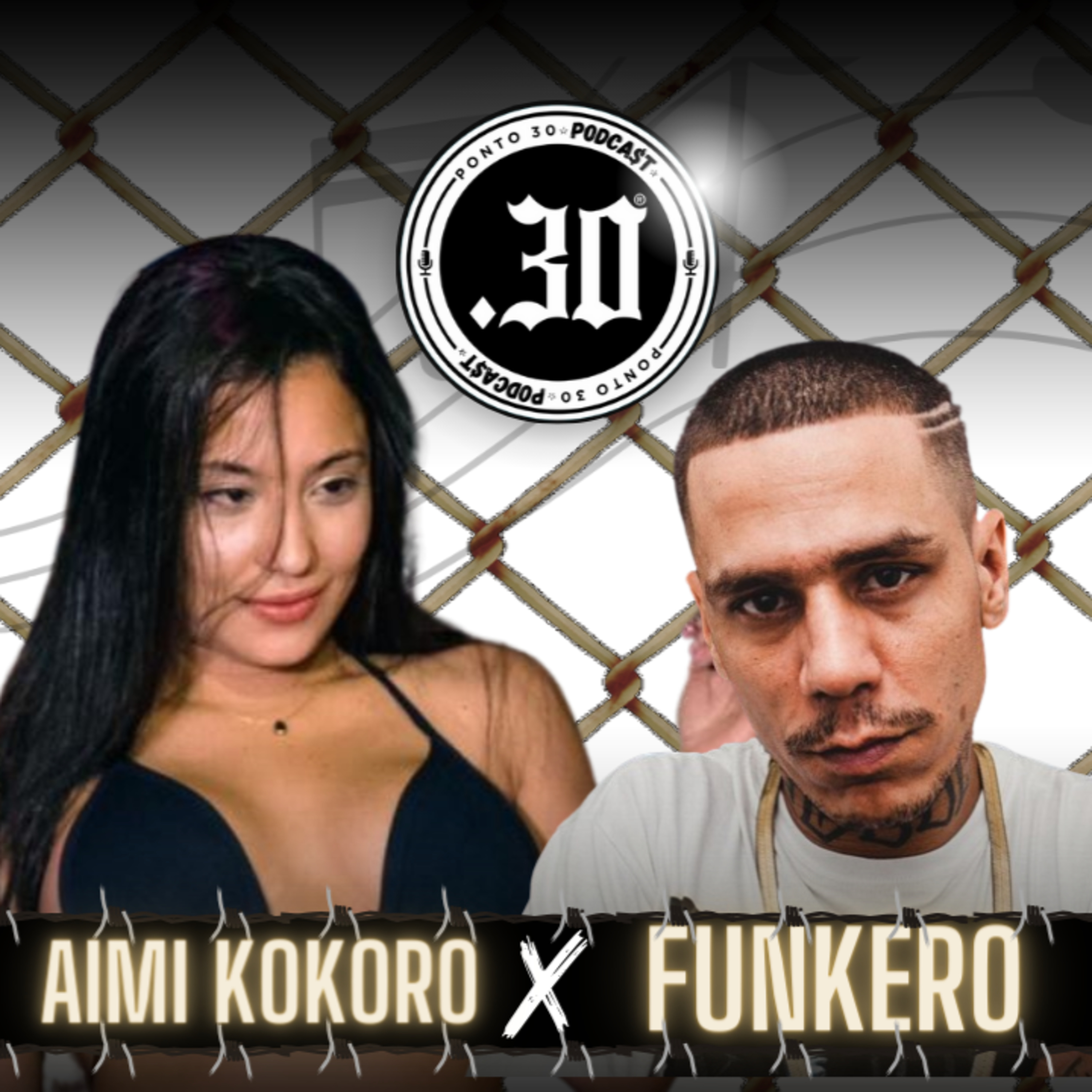 Ep#015 - Aimi Kokoro x Funkero - Ponto 30 Podcast episode artwork