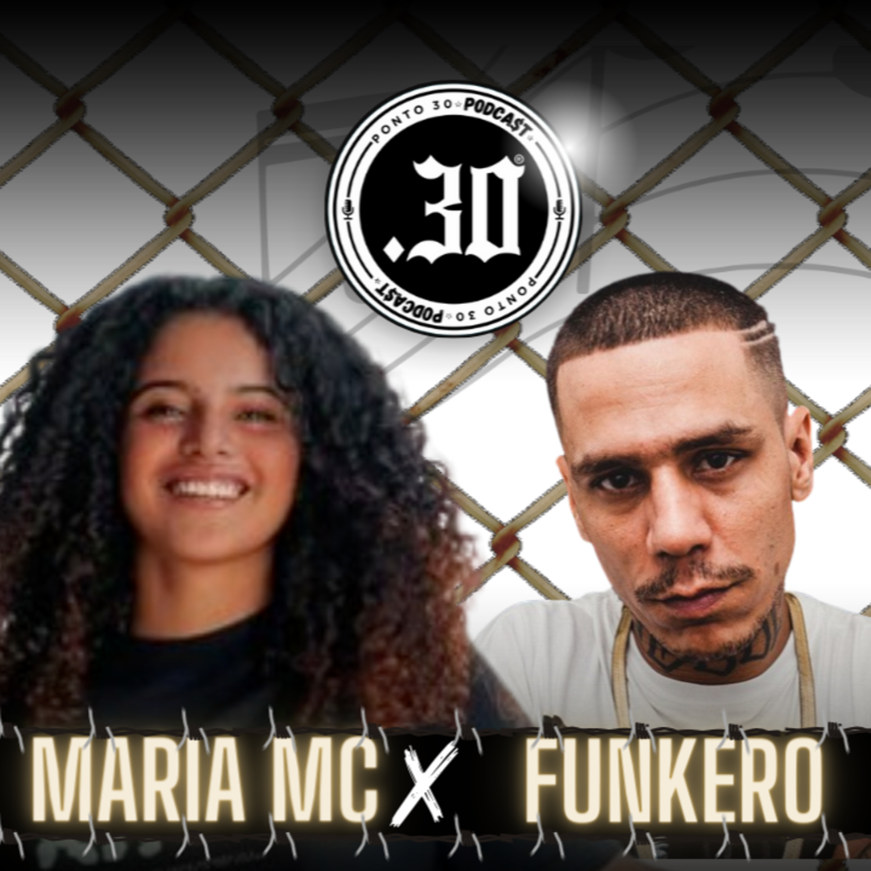 Ep#017 - Maria Mc x Funkero - Ponto 30 Podcast episode artwork