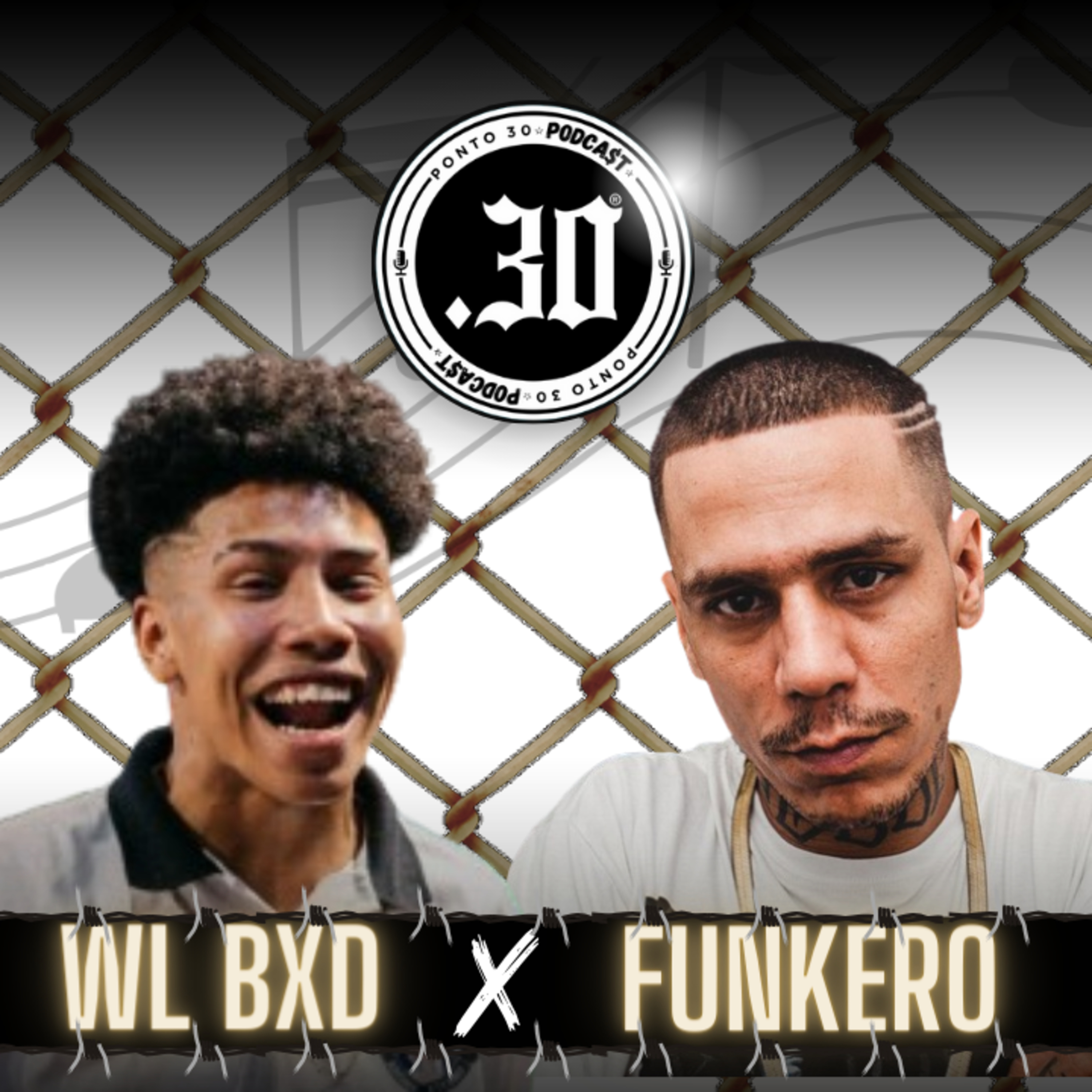 Ep#018 - WL Bxd x Funkero - Ponto 30 Podcast episode artwork