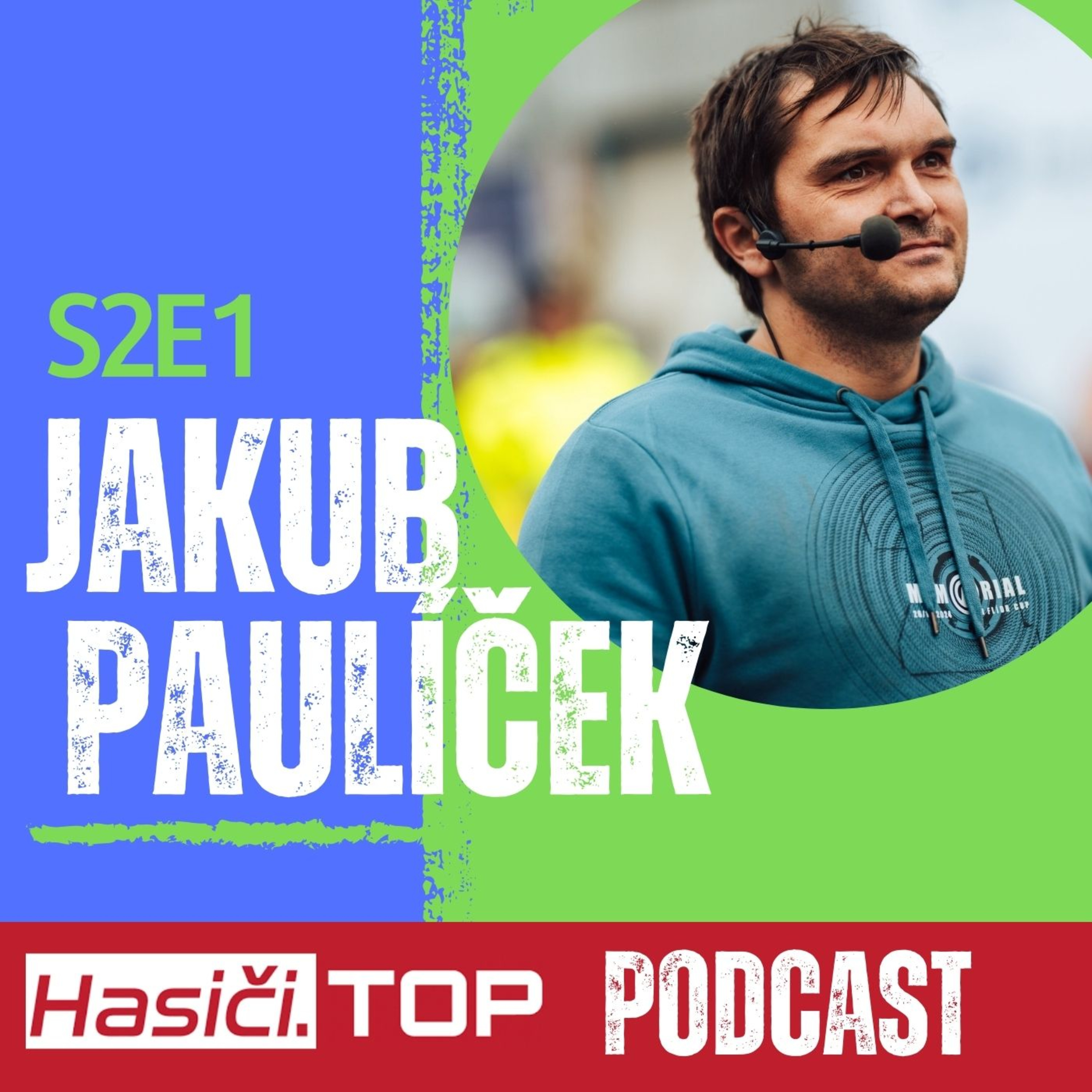 S2E1 - Jakub Paulíček - Hasiči.TOP podcast