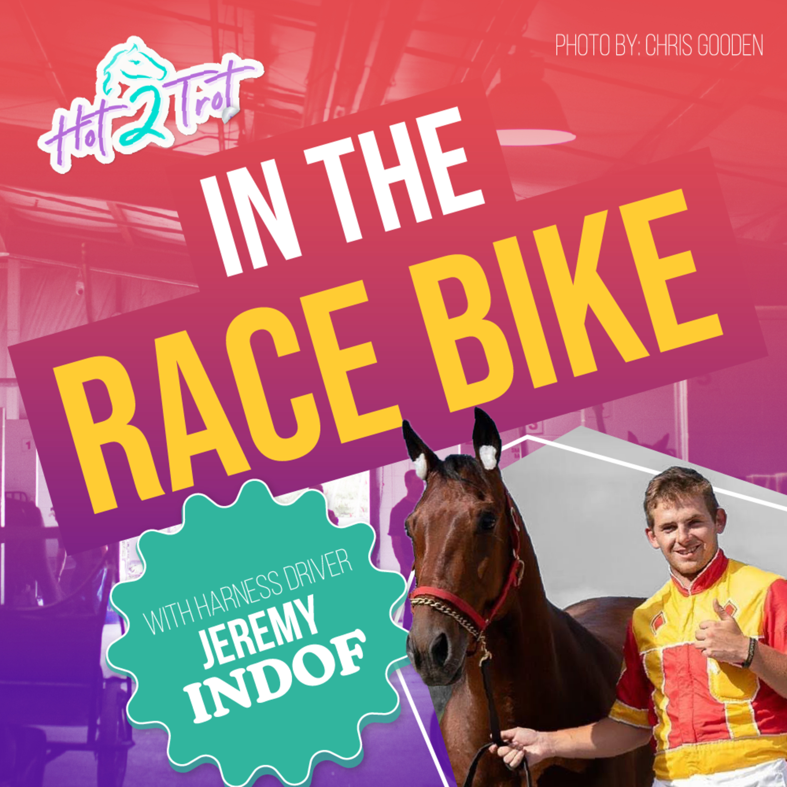 In The Race Bike With Harness Driver Jeremy Indof episode artwork