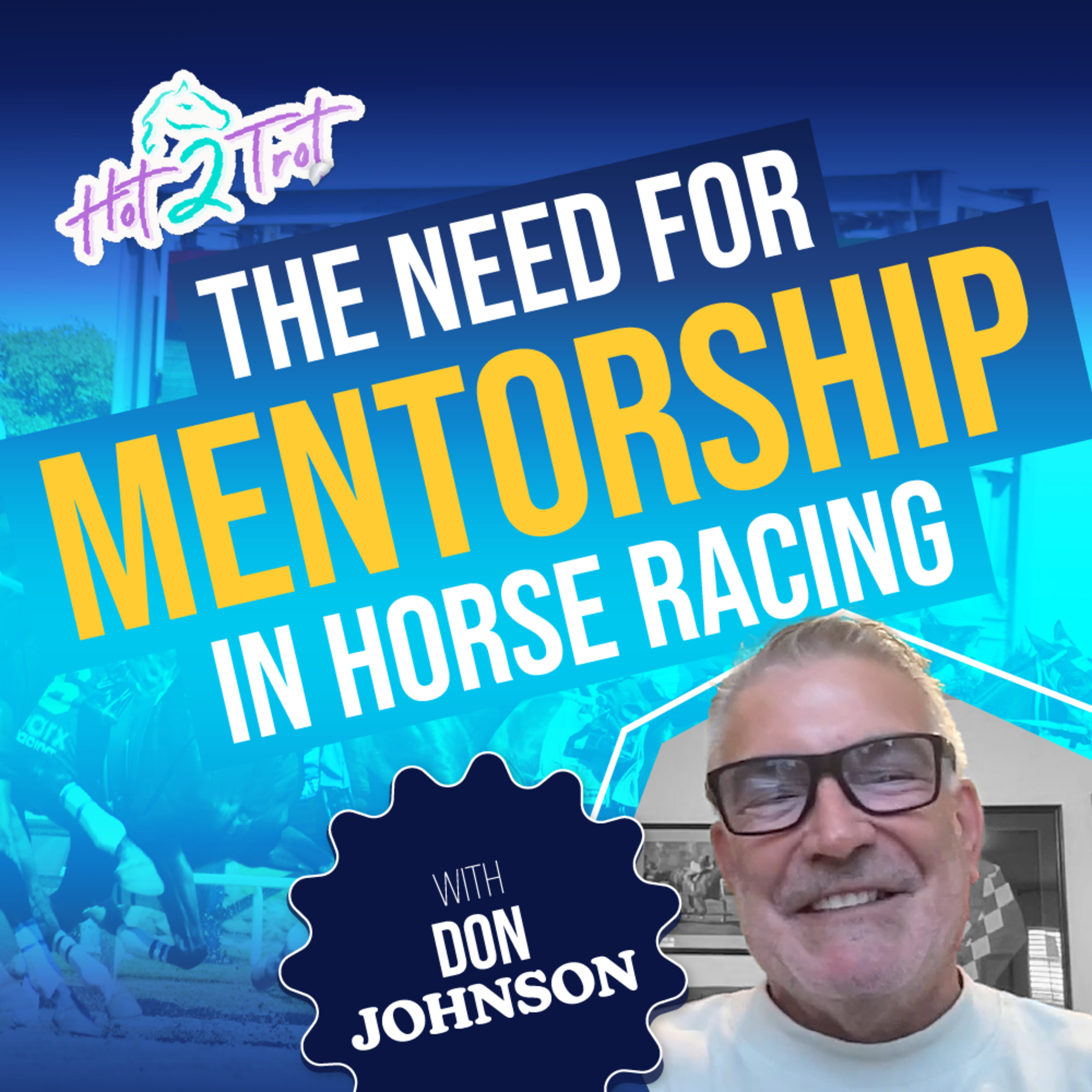 The Need for Mentorship in Horse Racing episode artwork