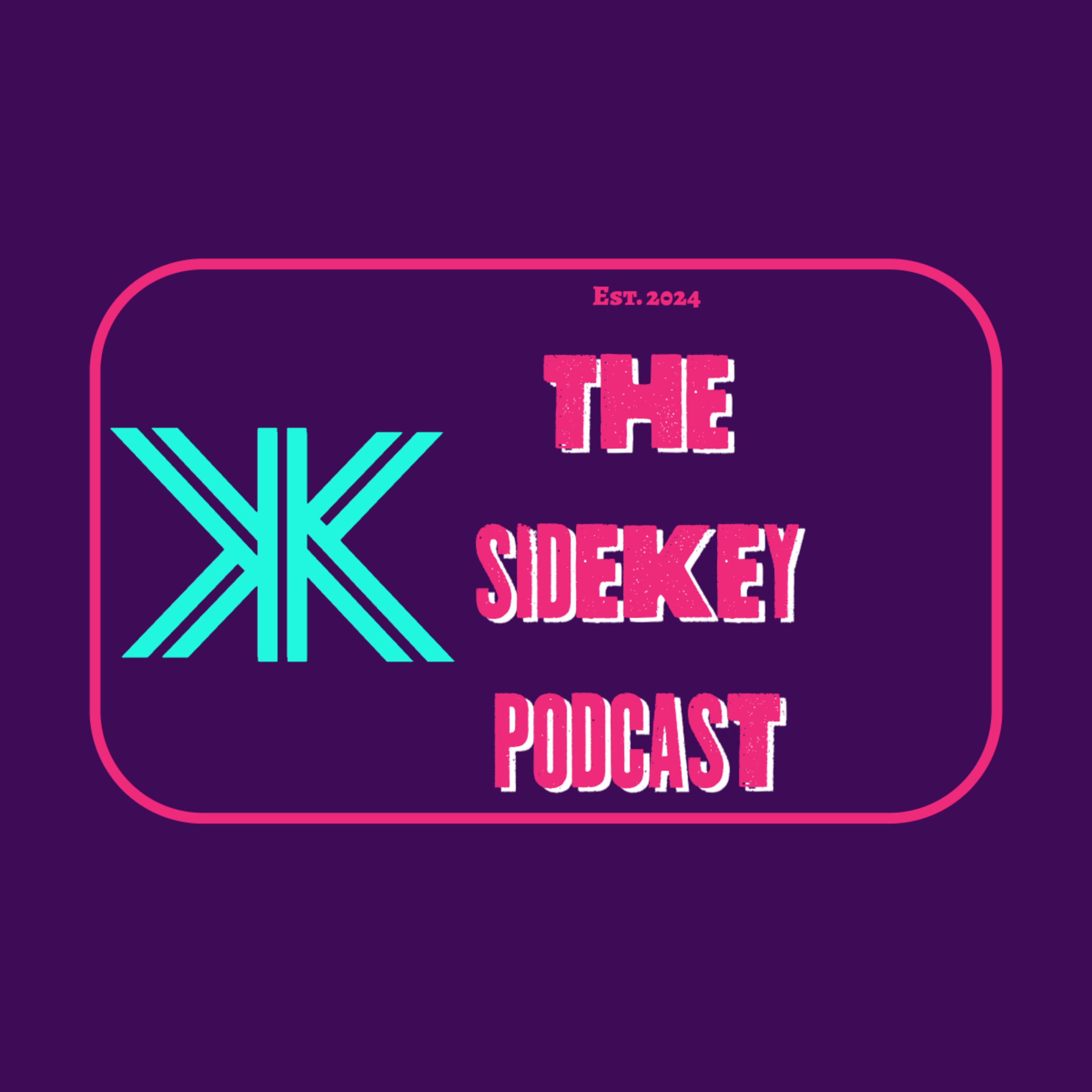 The Sidekey Podcast