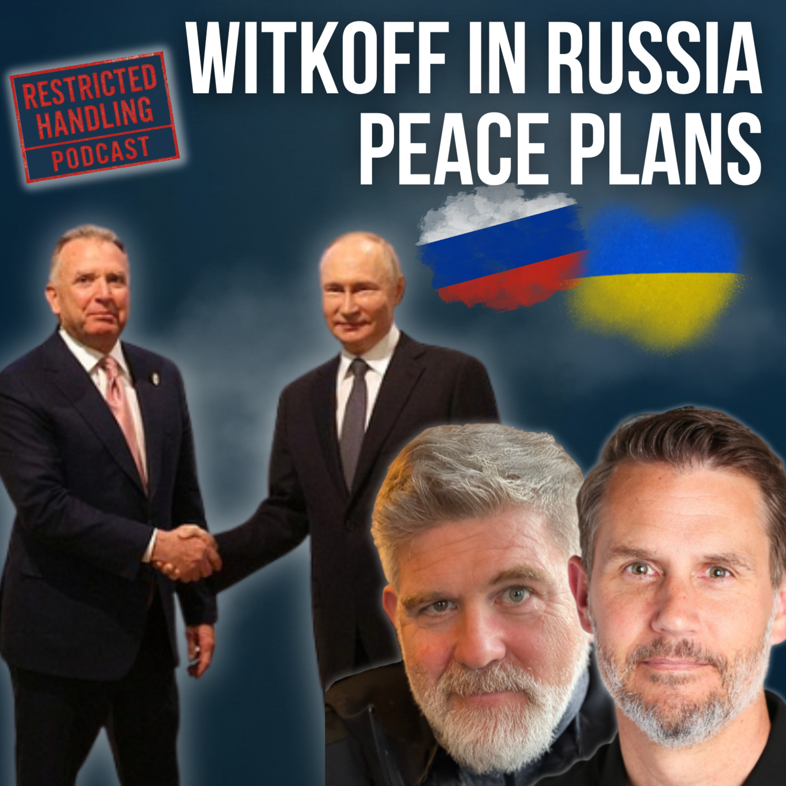 Glenn & Ryan | Witkoff in Russia; Leaks, War, Propaganda and the 28 Point Peace Plan