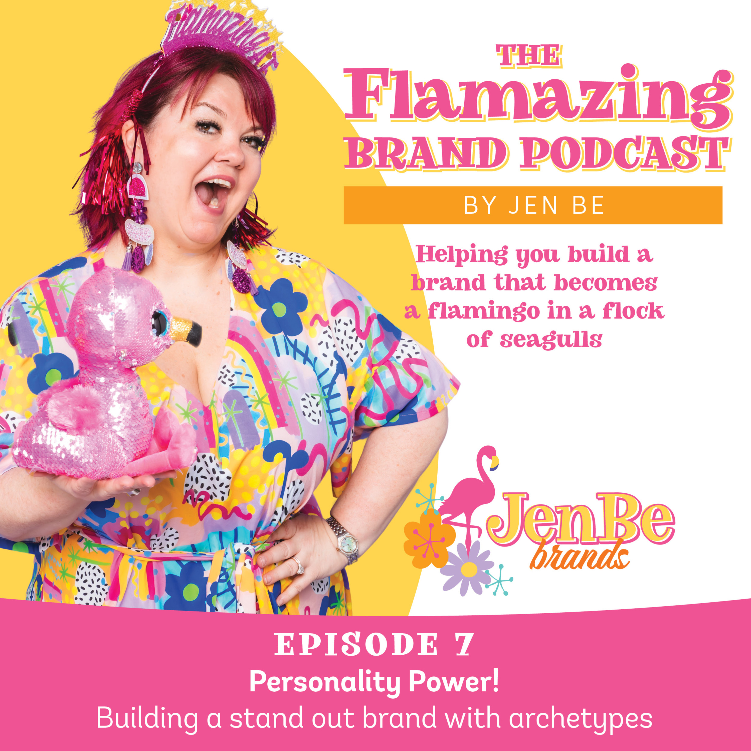 Ep7 - Personality Power! Building a stand out brand with archetypes! episode artwork