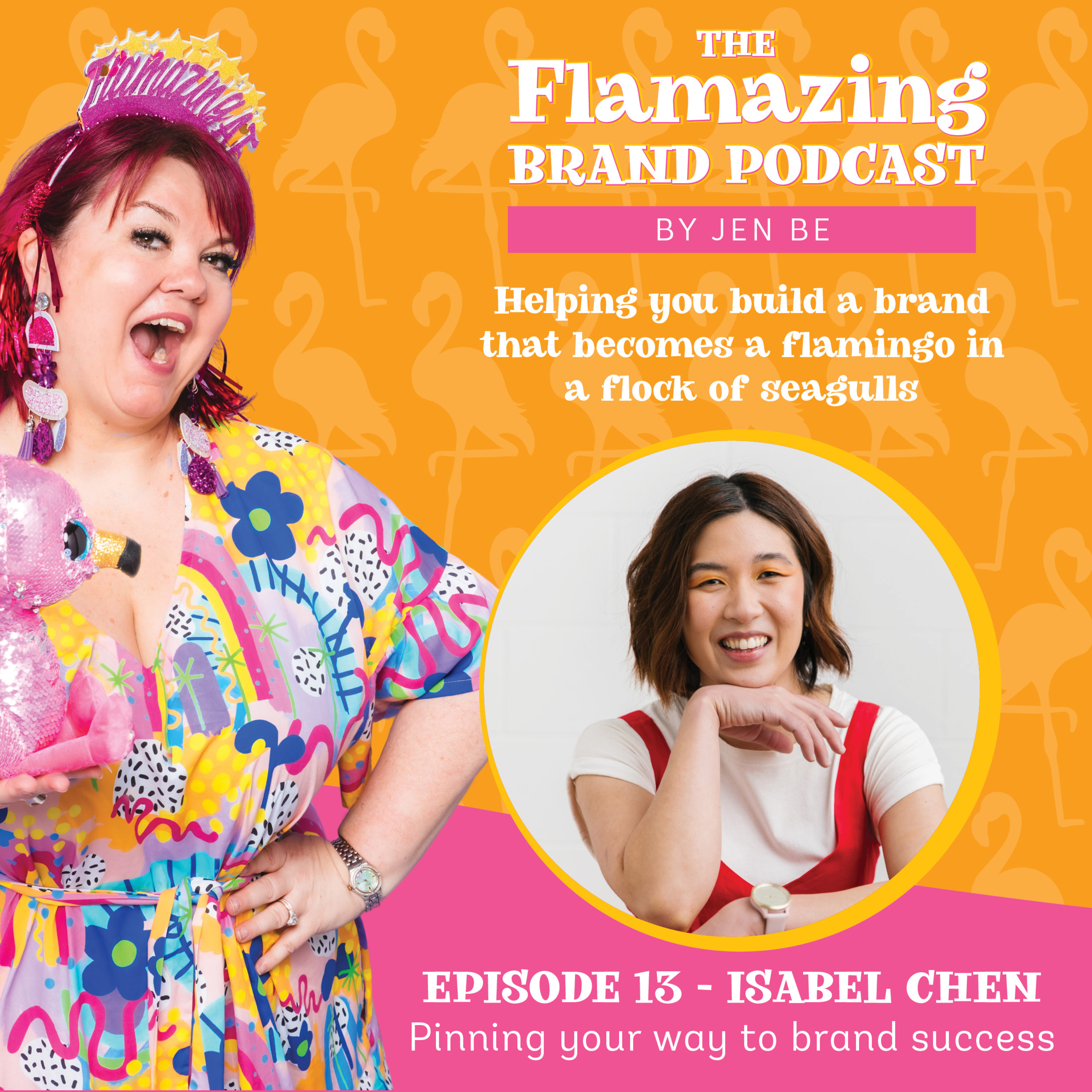 Ep 13 - Pinning your way to brand success with Isabel Chen episode artwork