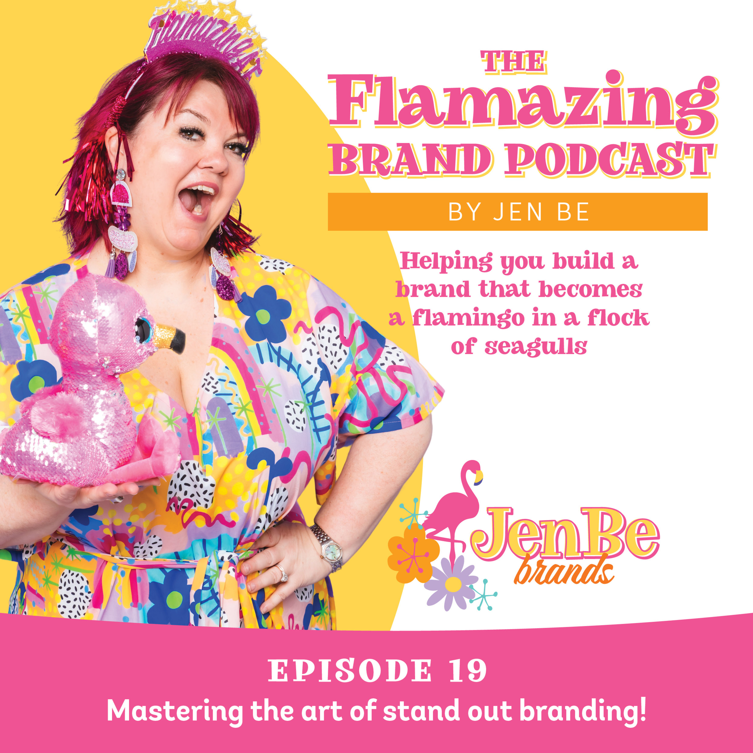 Ep 19 - Mastering the art of stand out branding! episode artwork