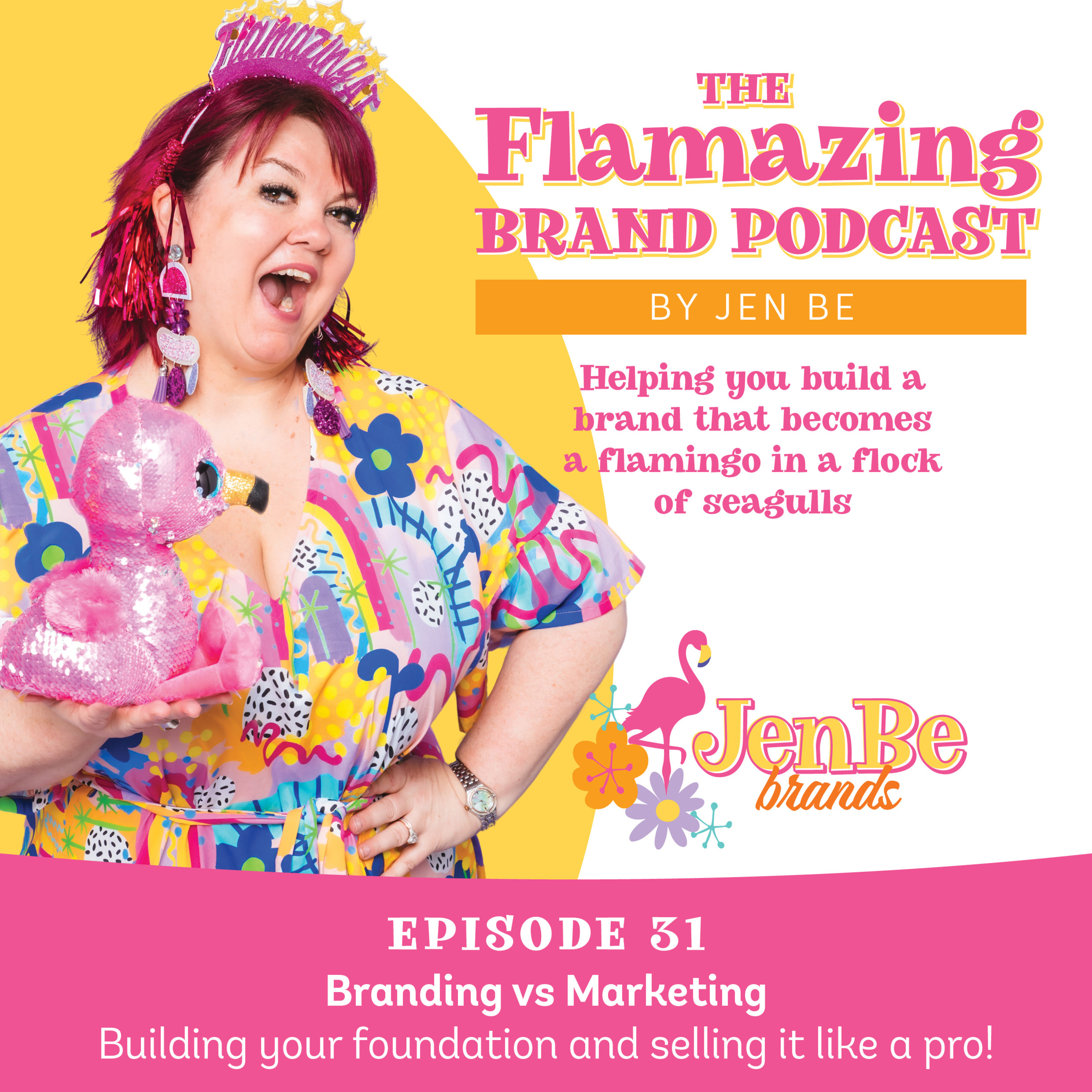 Ep 31 - Branding Vs Marketing episode artwork