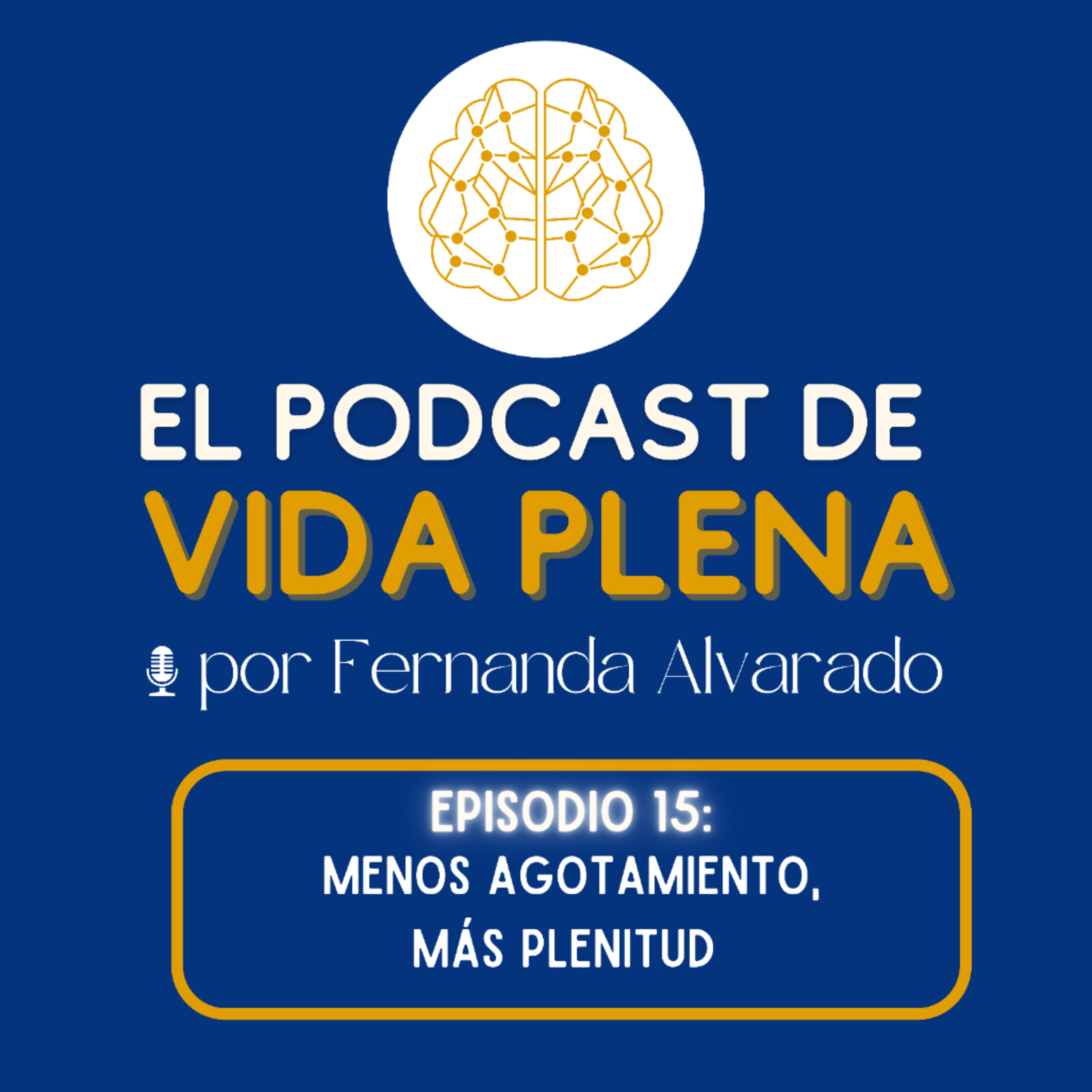 Vida Plena sin filtro con Fer