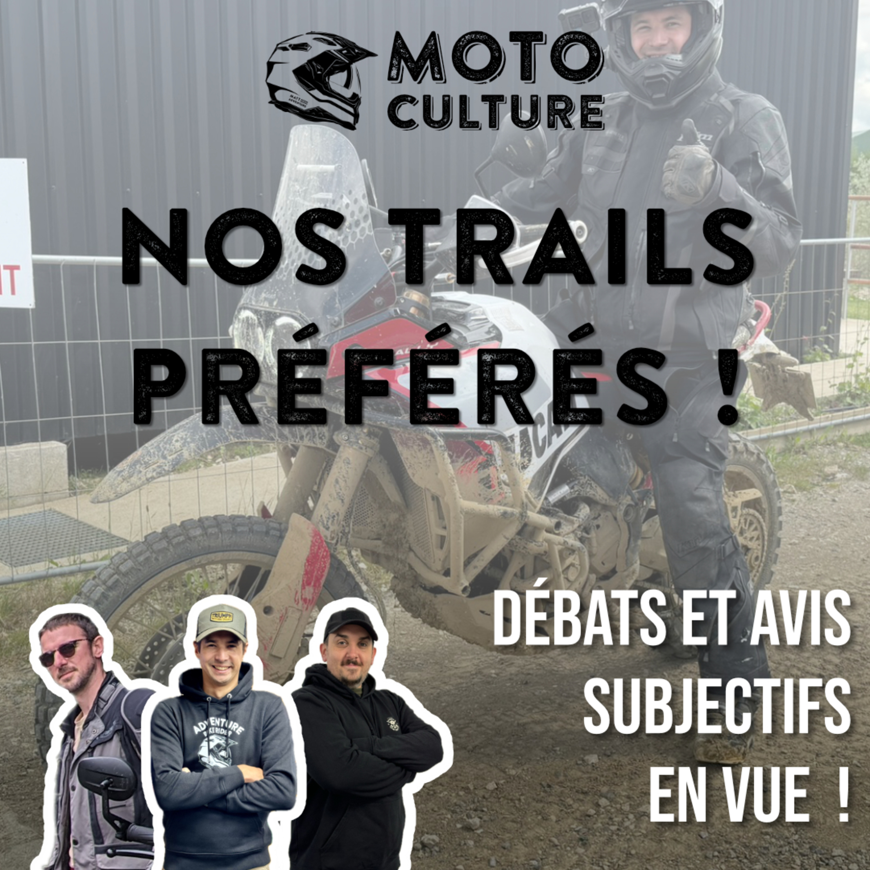 NOS TRAILS PRÉFÉRÉS ! Débats et avis motard bien subjectifs en vue ! episode artwork