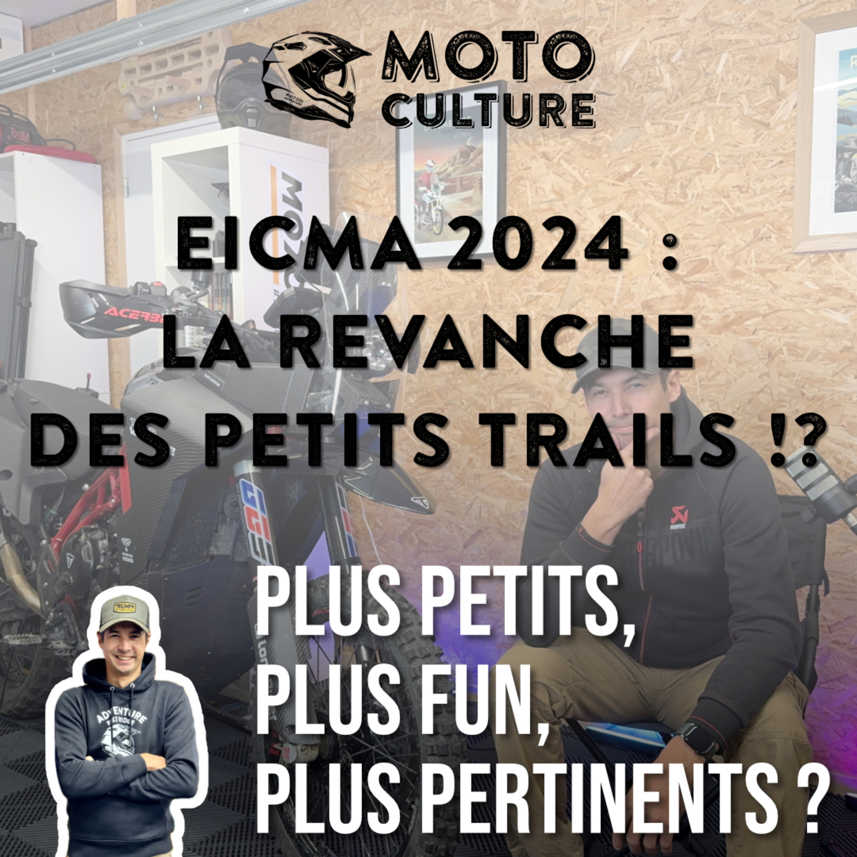 EICMA 2024 : LA REVANCHE DES PETITS TRAILS !? episode artwork