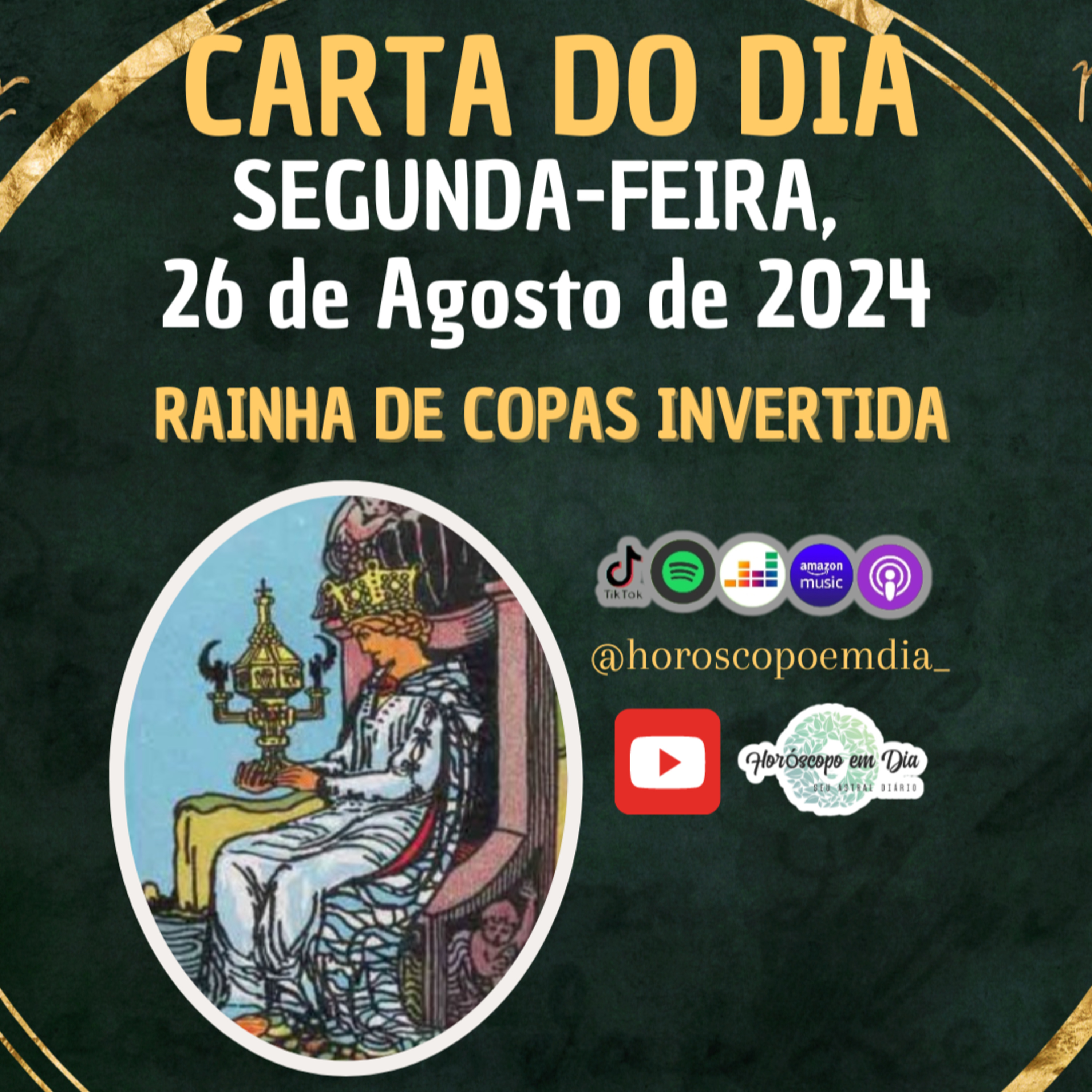 Carta para o dia 26 de Agosto de 2024, Rainha de Copas Invertida. episode artwork