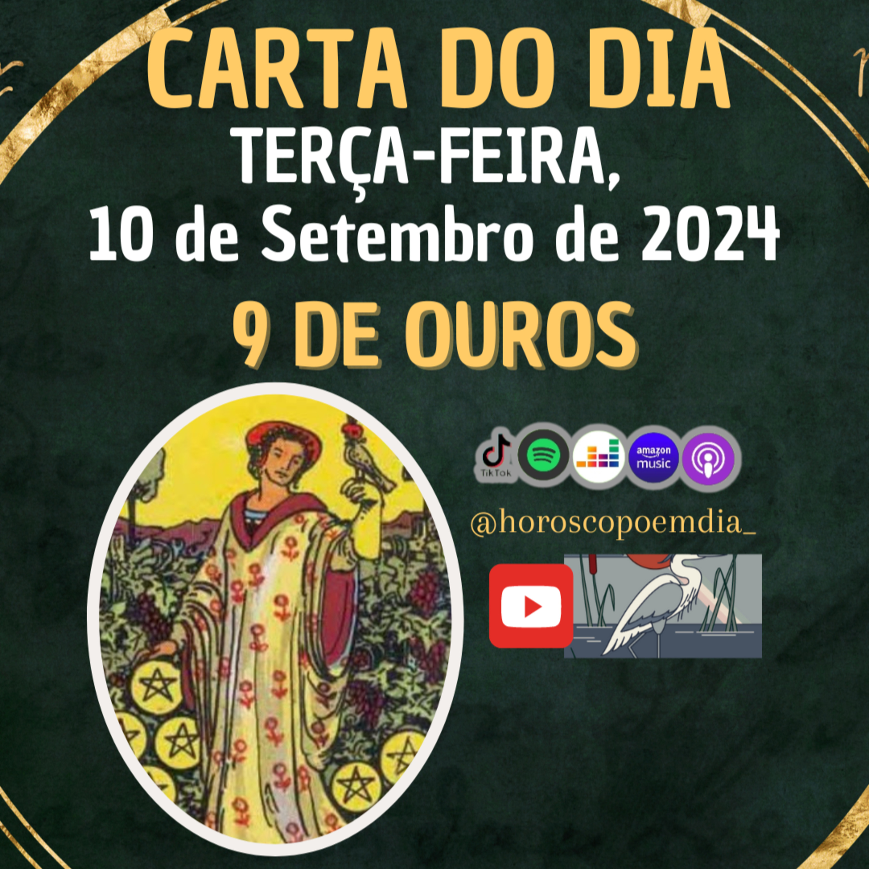 Carta para o dia 10 de Setembro de 2024, 9 de Ouros. episode artwork
