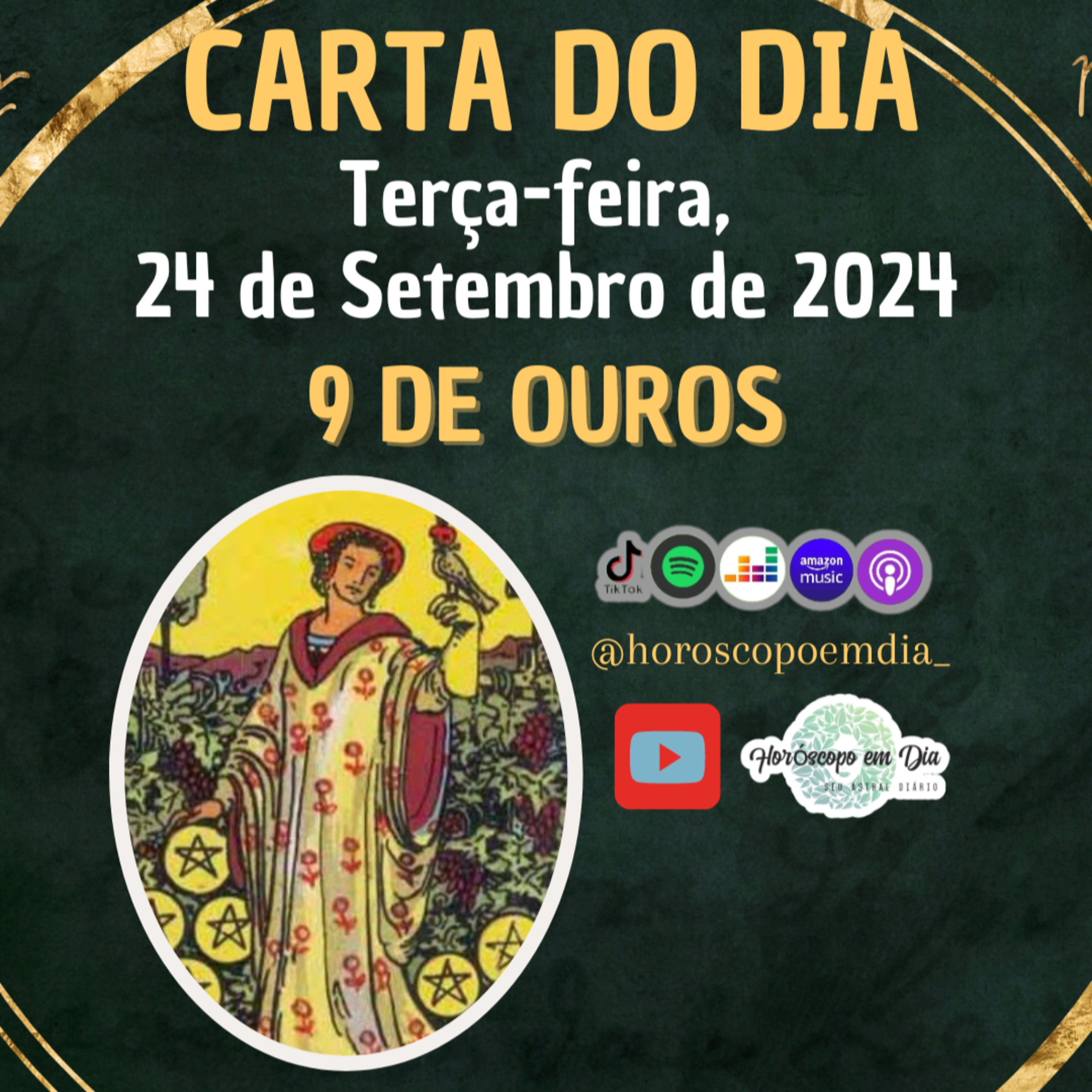 Carta para o dia 24 de Setembro de 2024, 9 de Ouros. episode artwork