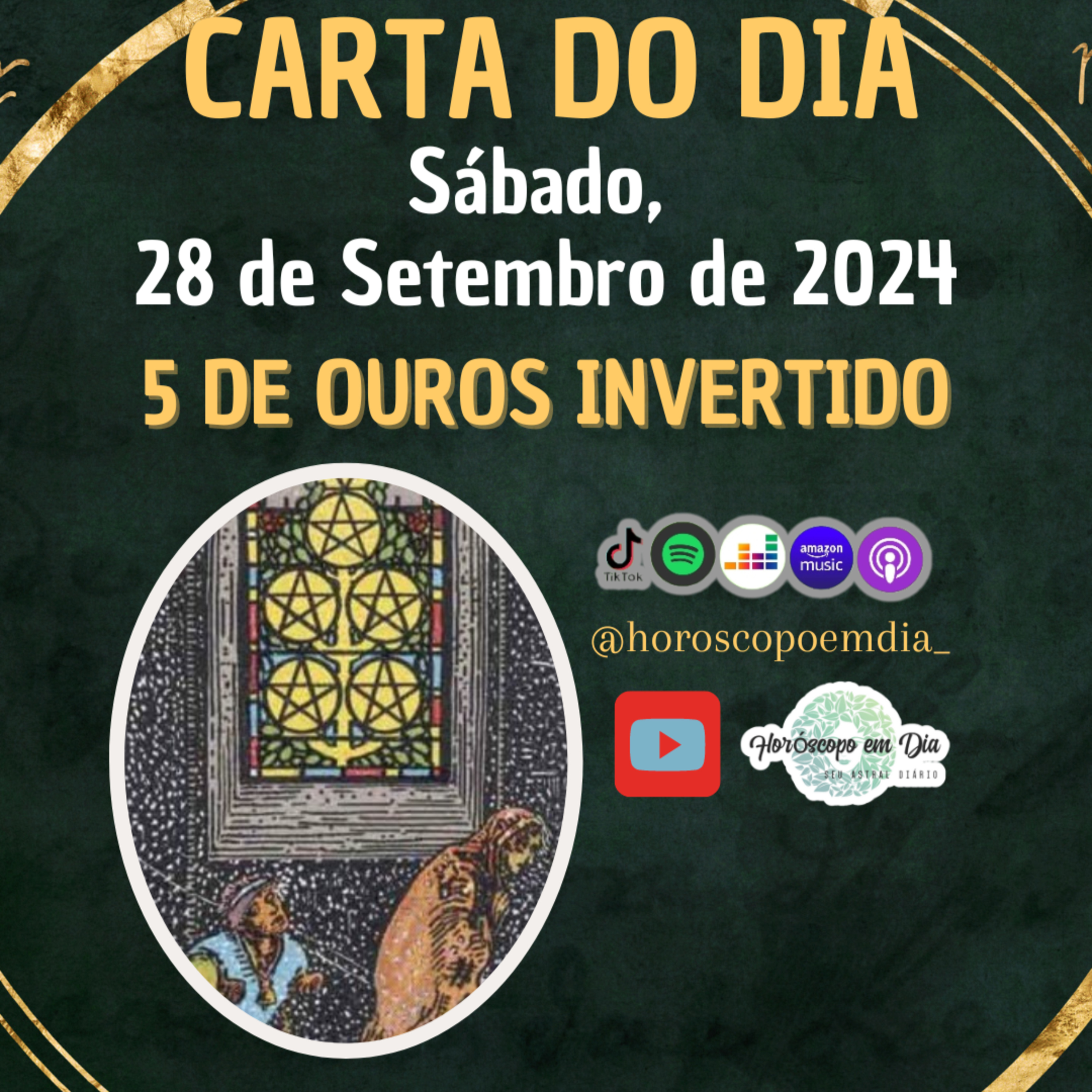 Carta para o dia 28 de Setembro de 2024, 5 de Ouros invertido.  episode artwork