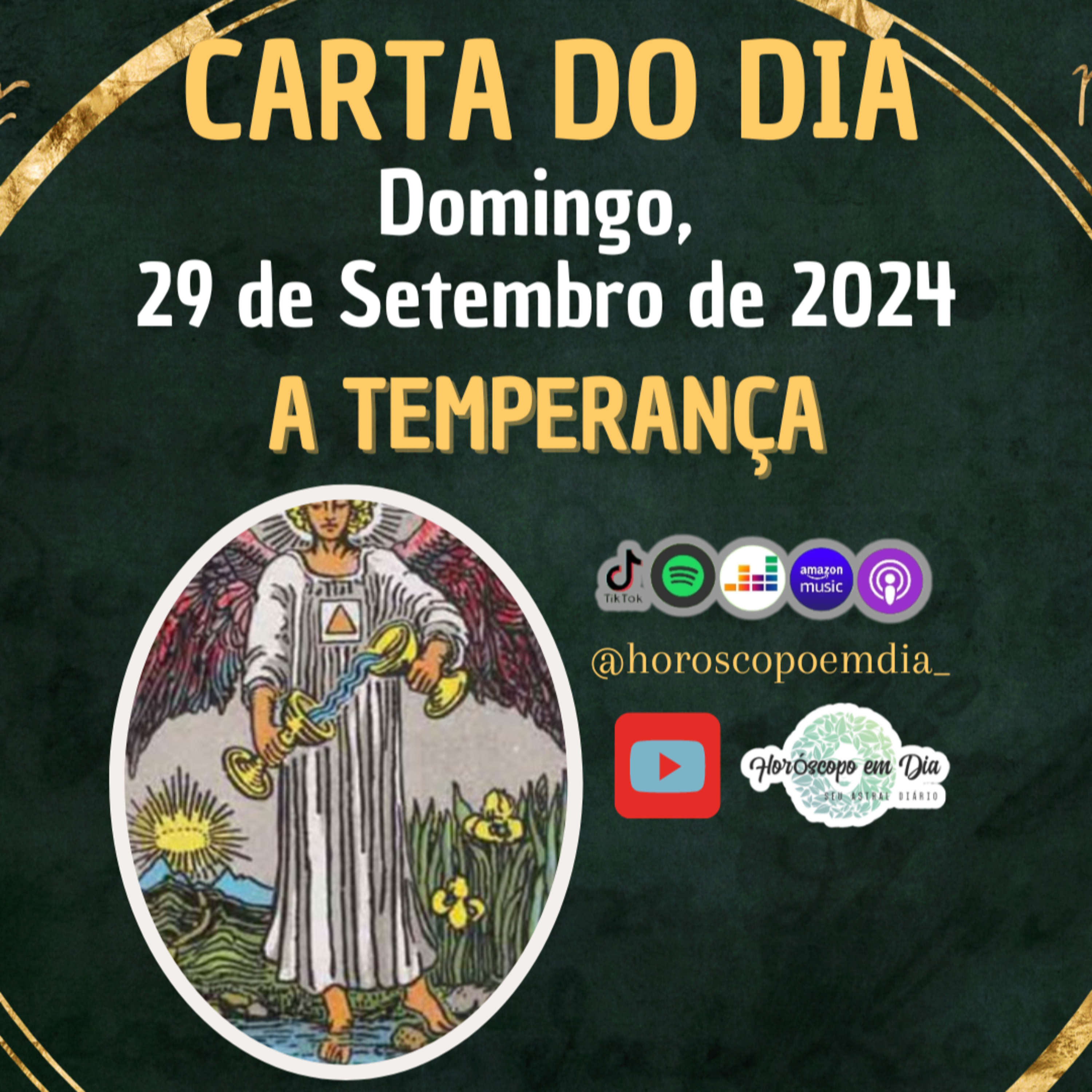 Carta para o dia 29 de Setembro de 2024, A Temperança. episode artwork