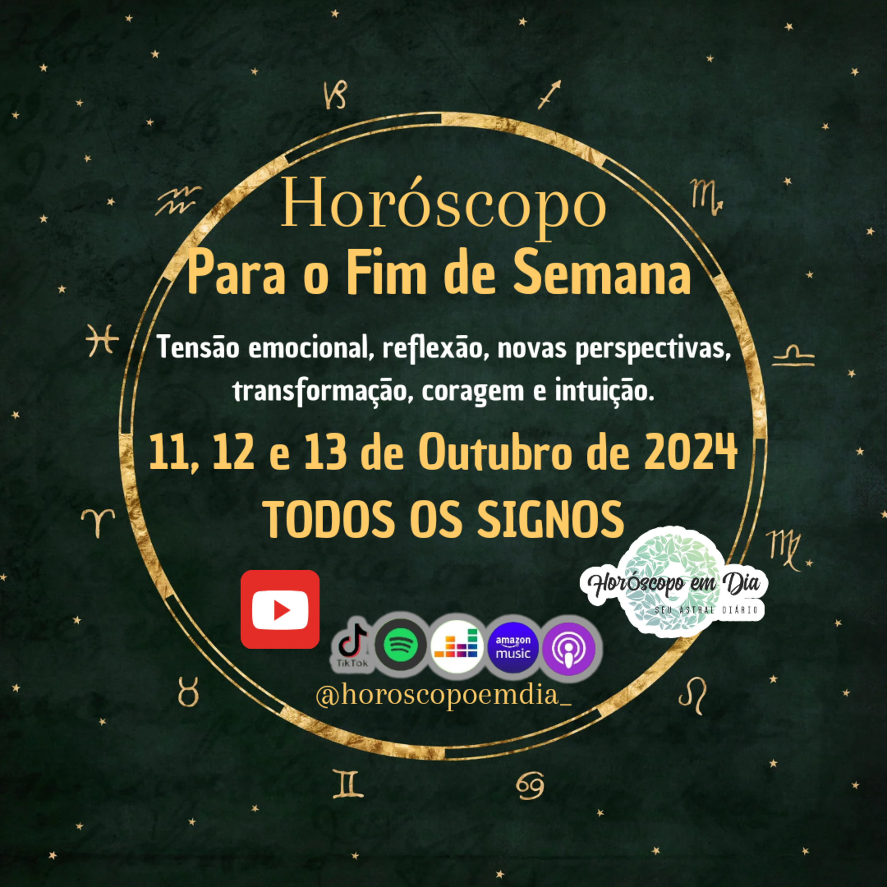 Horóscopo para o Fim de Semana, De 11 a 13 de Outubro de 2024, Todos os signos. episode artwork