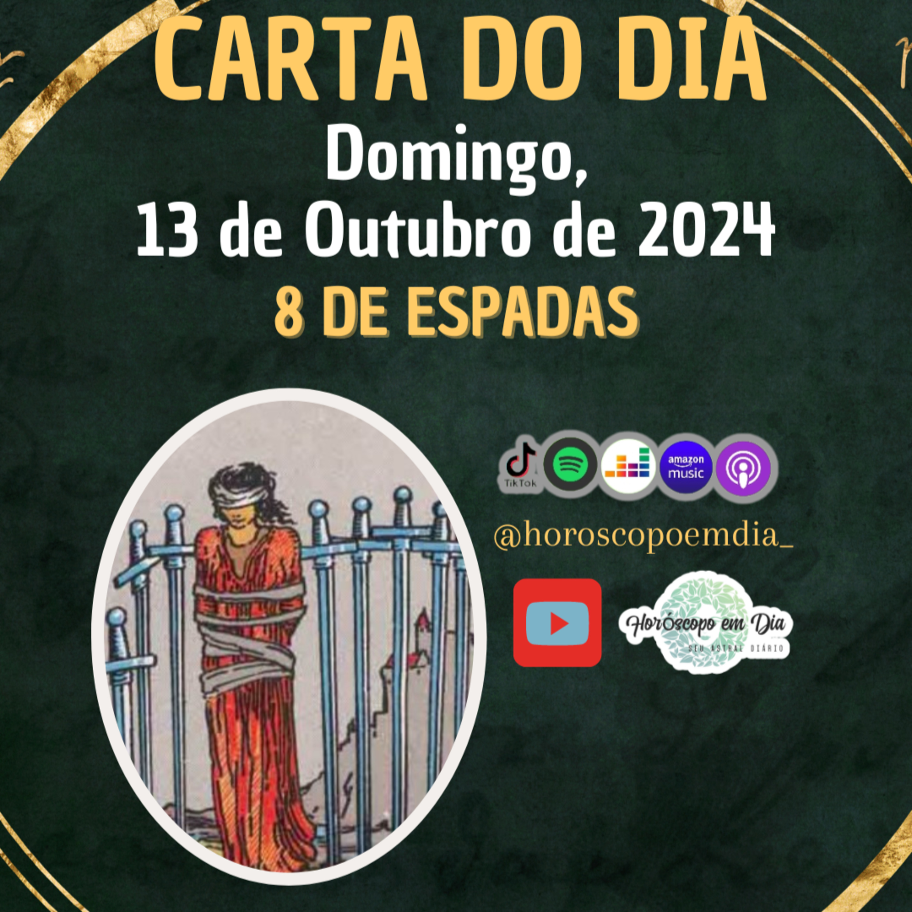 Carta para o dia 13 de Outubro de 2024, 8 de Espadas. episode artwork