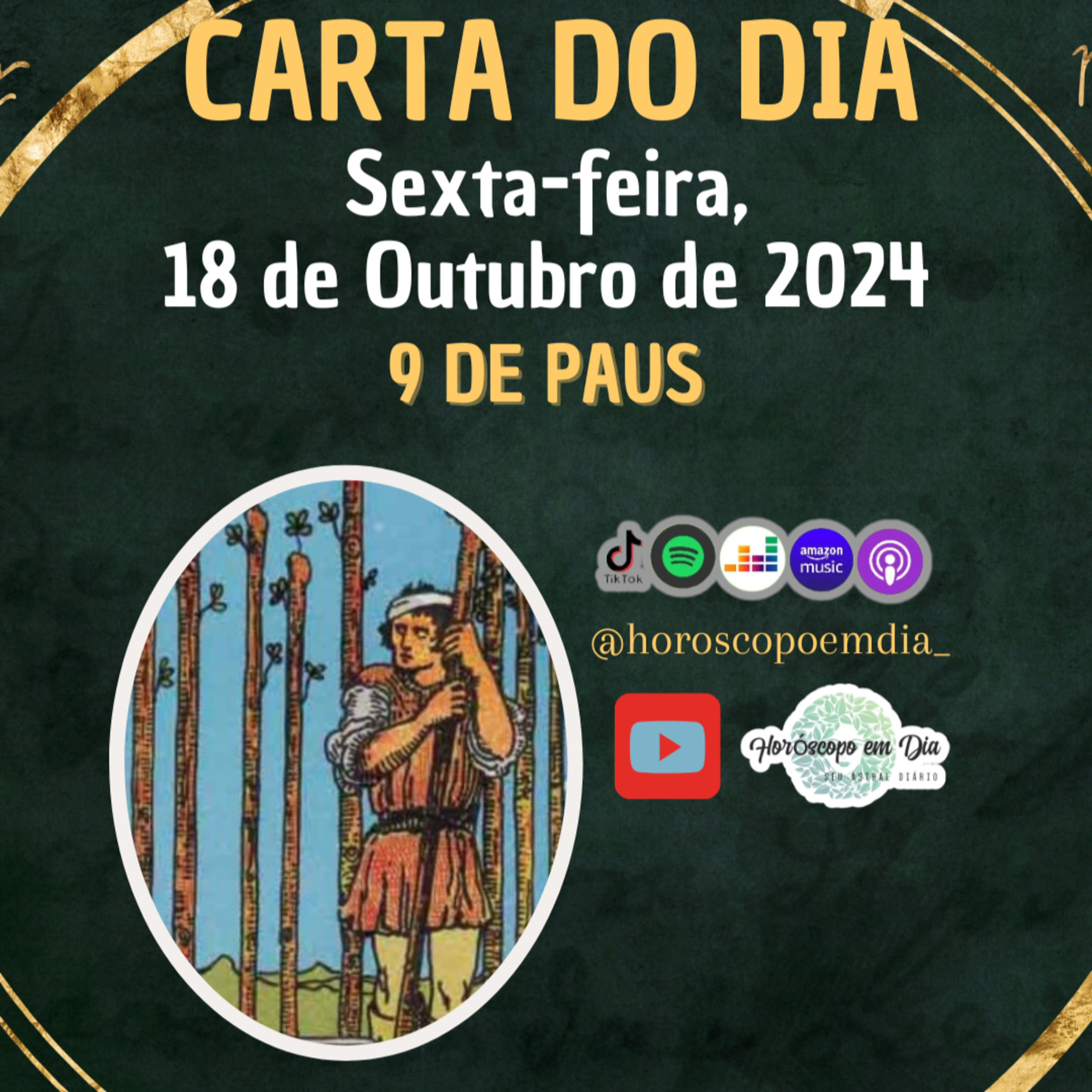 Carta para o dia 18 de Outubro de 2024, 9 de Paus. episode artwork