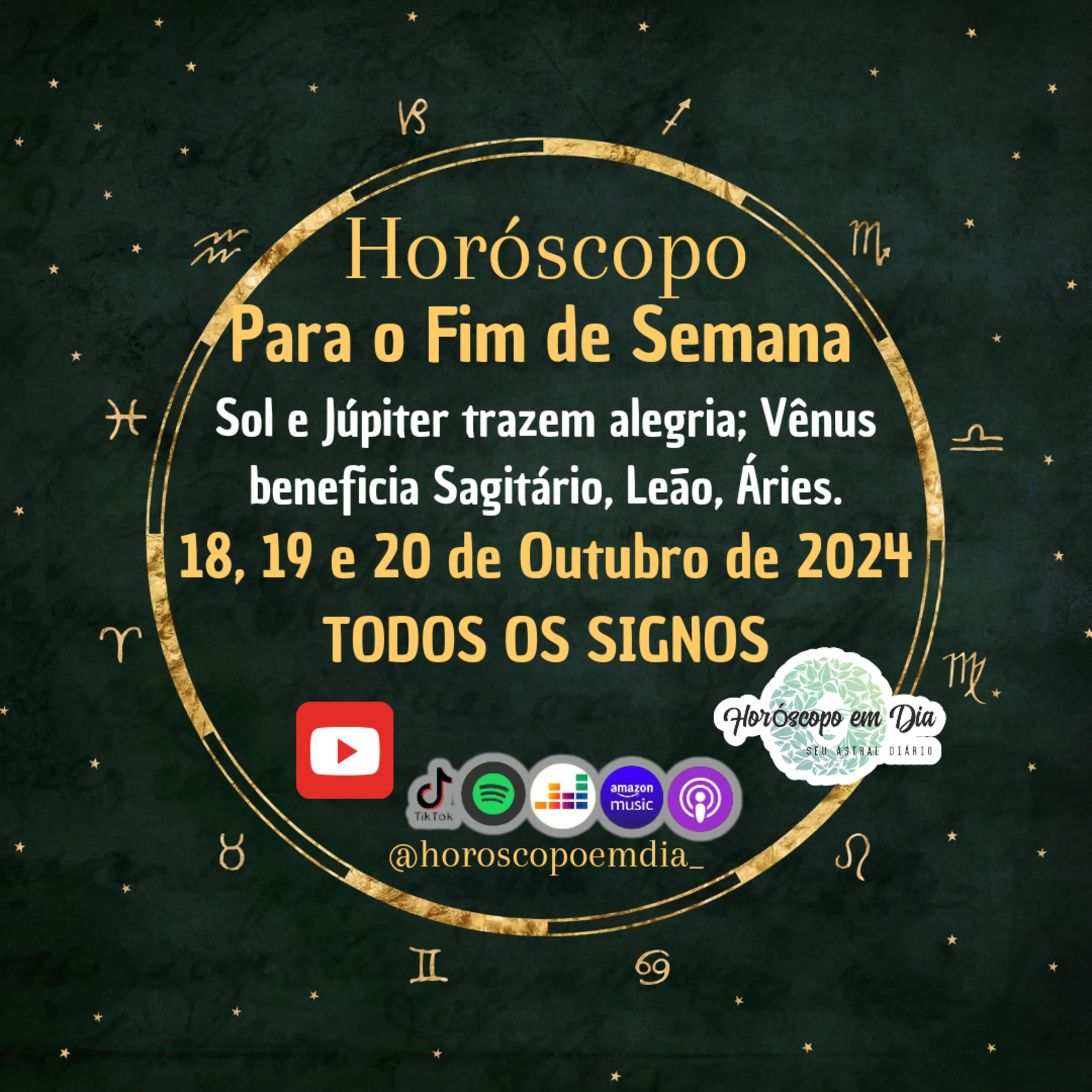 Horóscopo para o Fim de Semana, De 18 a 20 de Outubro de 2024, Todos os signos. episode artwork