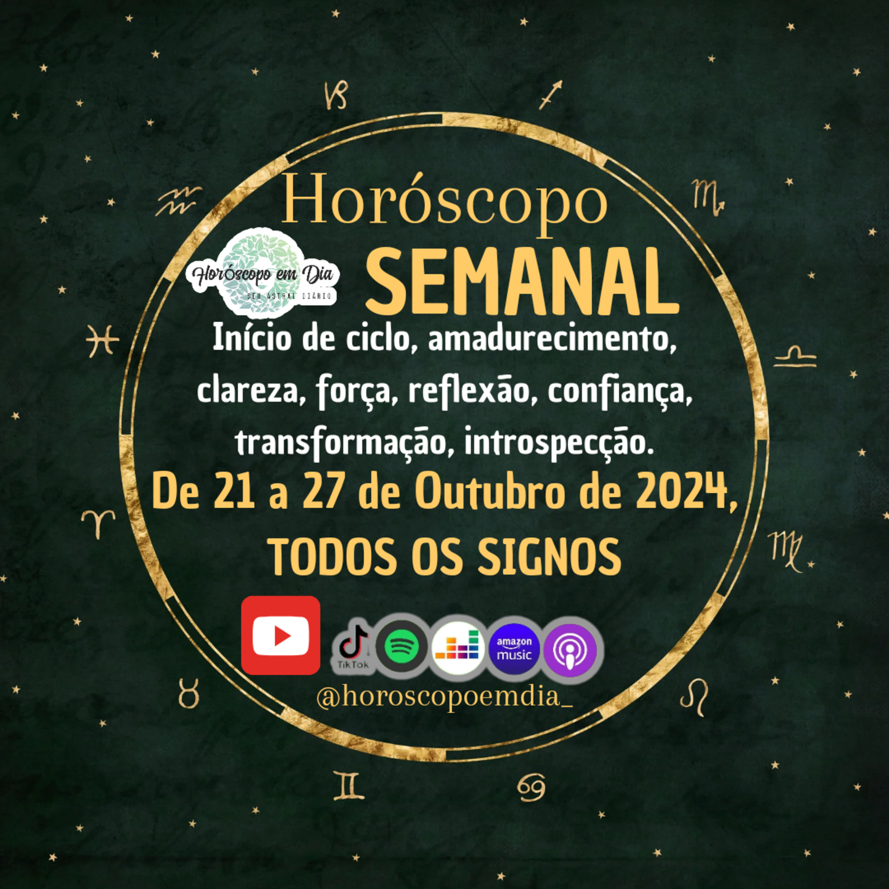 Horóscopo Semanal, De 21 a 27 de Outubro de 2024. Todos os signos. episode artwork