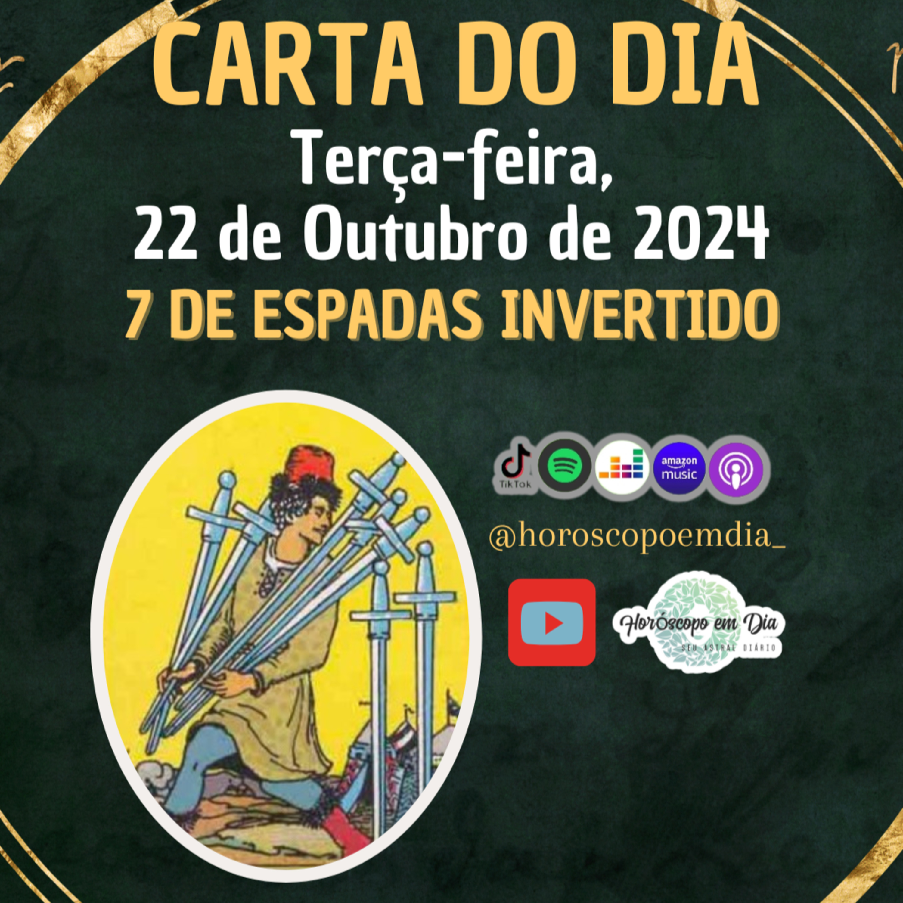 Carta para o dia 22 de Outubro de 2024, 7 de Espadas Invertido. episode artwork