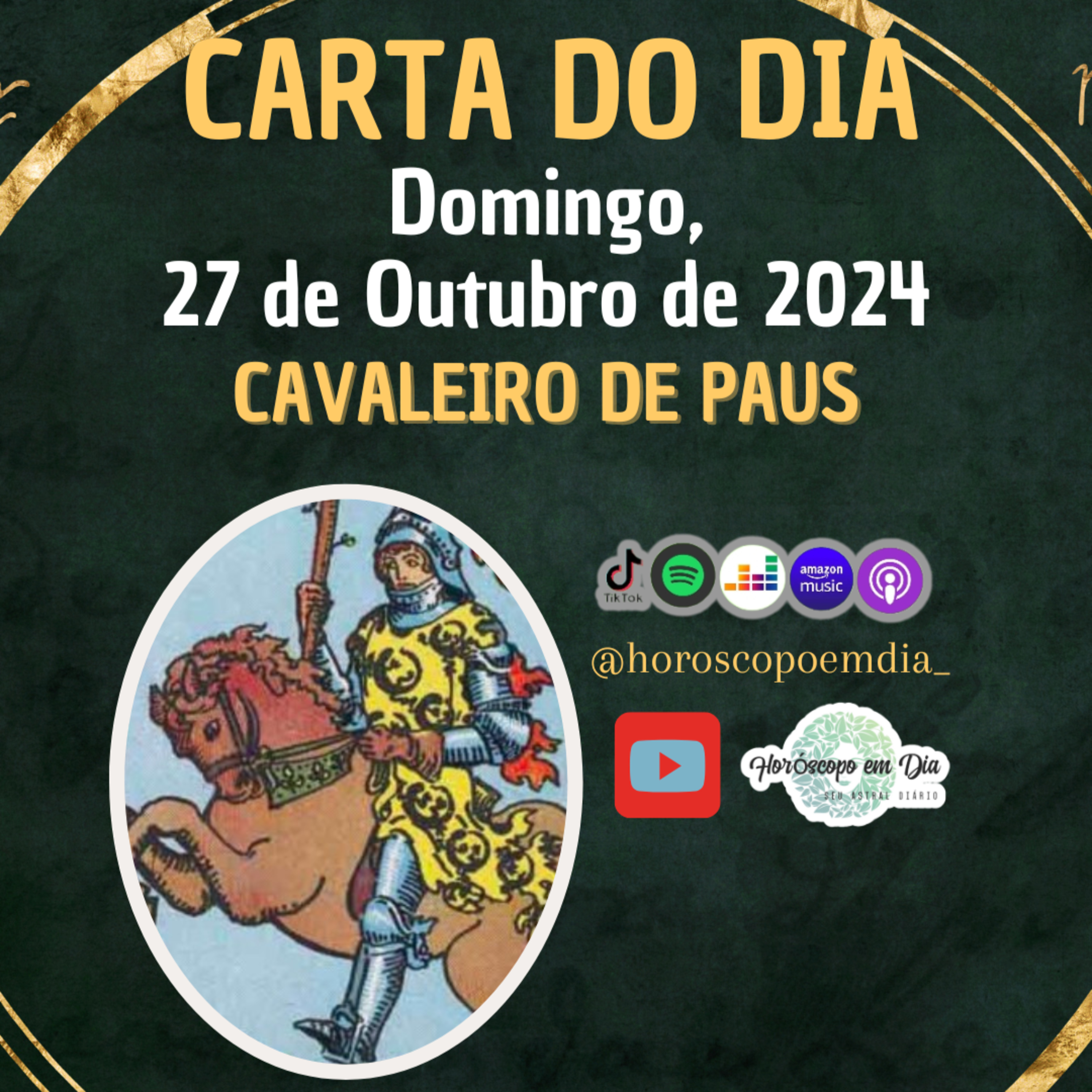 Carta para o dia 27 de Outubro de 2024, Cavaleiro de Paus. episode artwork