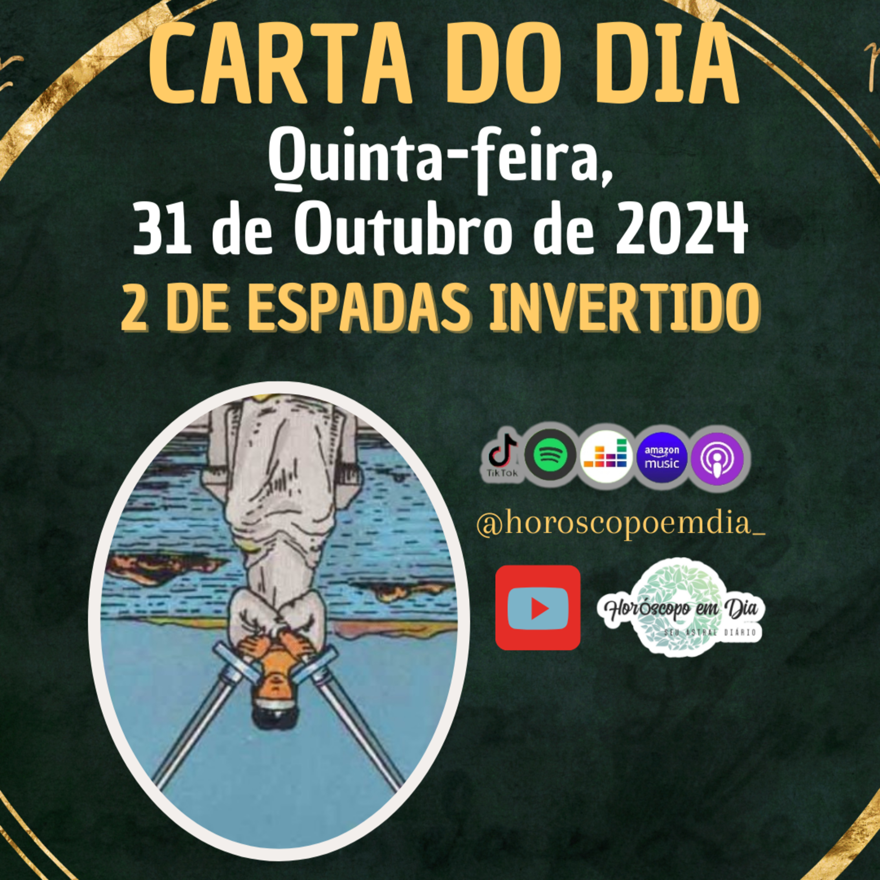 Carta para o dia 31 de Outubro de 2024, 2 de Espadas Invertido. episode artwork