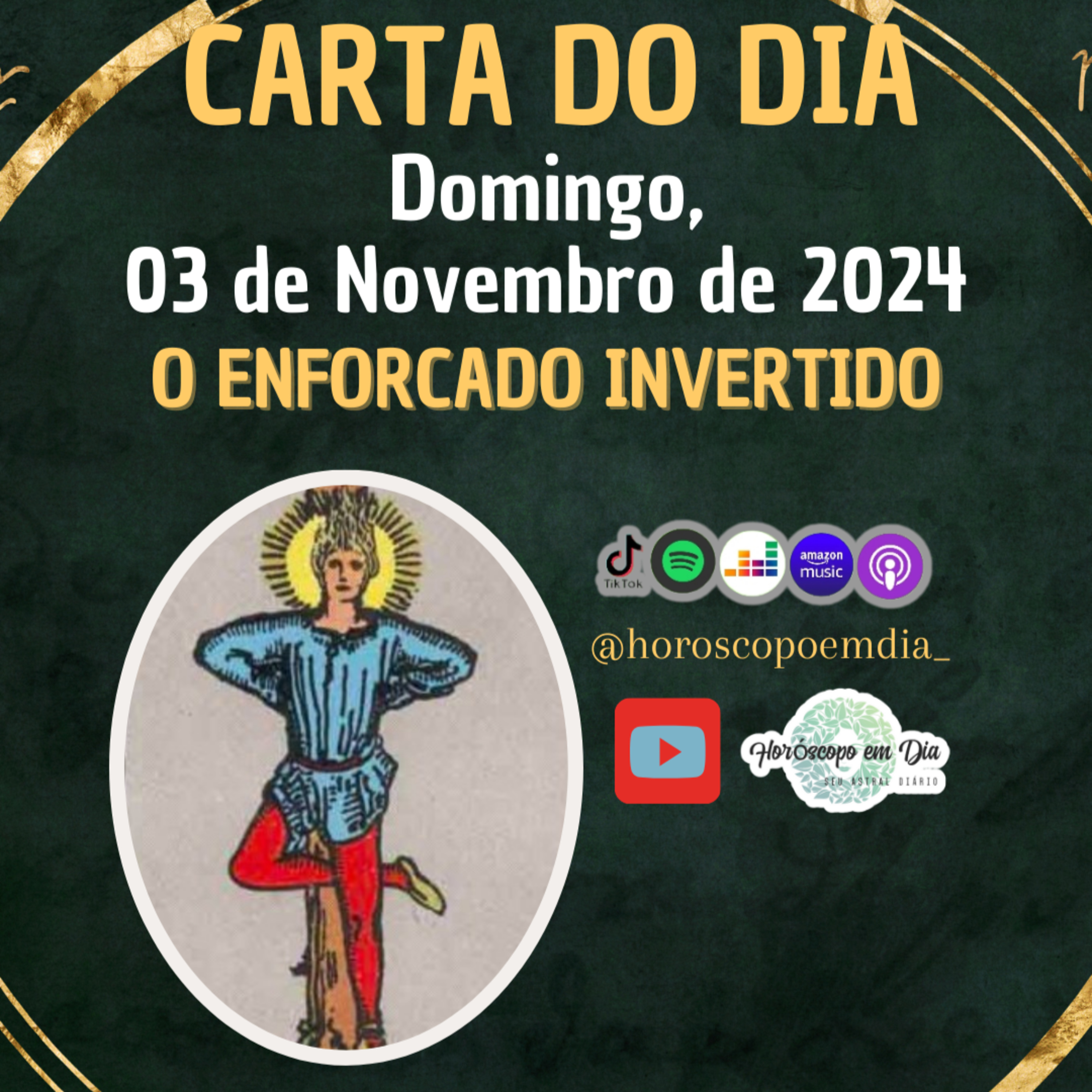 Carta para o dia 3 de Novembro de 2024, O Enforcado Invertido. episode artwork