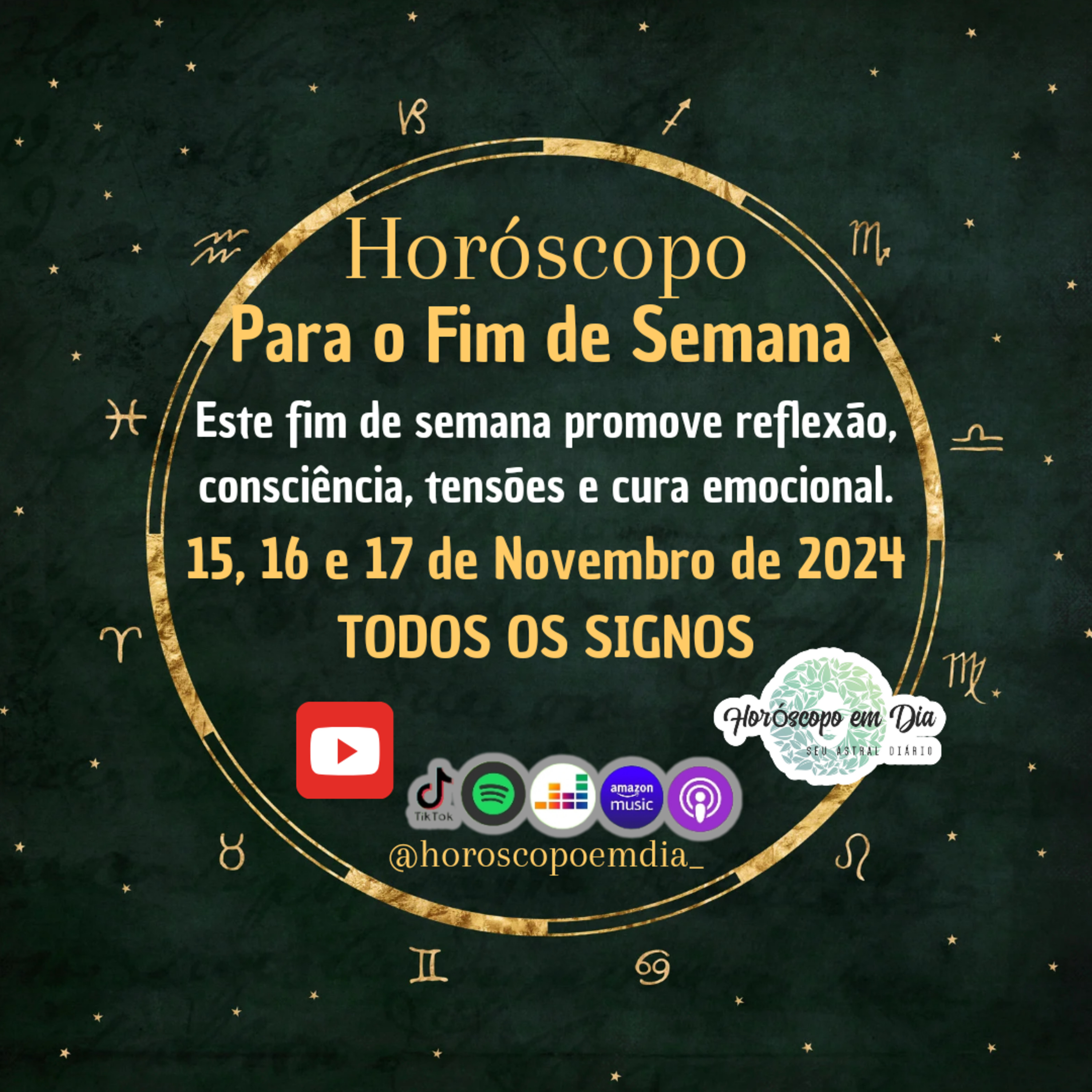 Horóscopo para o Fim de Semana, 15, 16 e 17 de Novembro de 2024. Todos os signos. episode artwork
