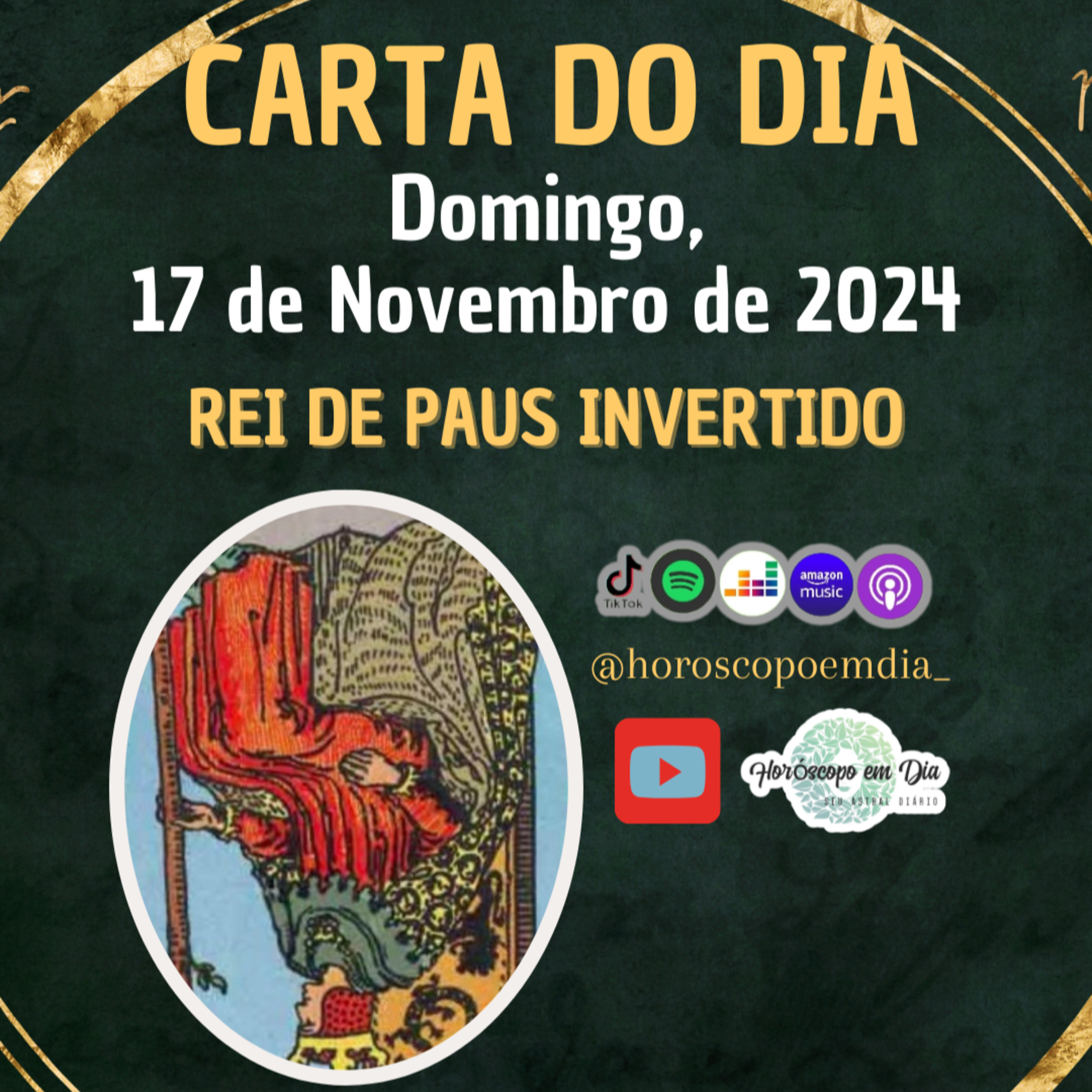Carta para o dia 17 de Novembro de 2024, Rei de Paus Invertido. episode artwork