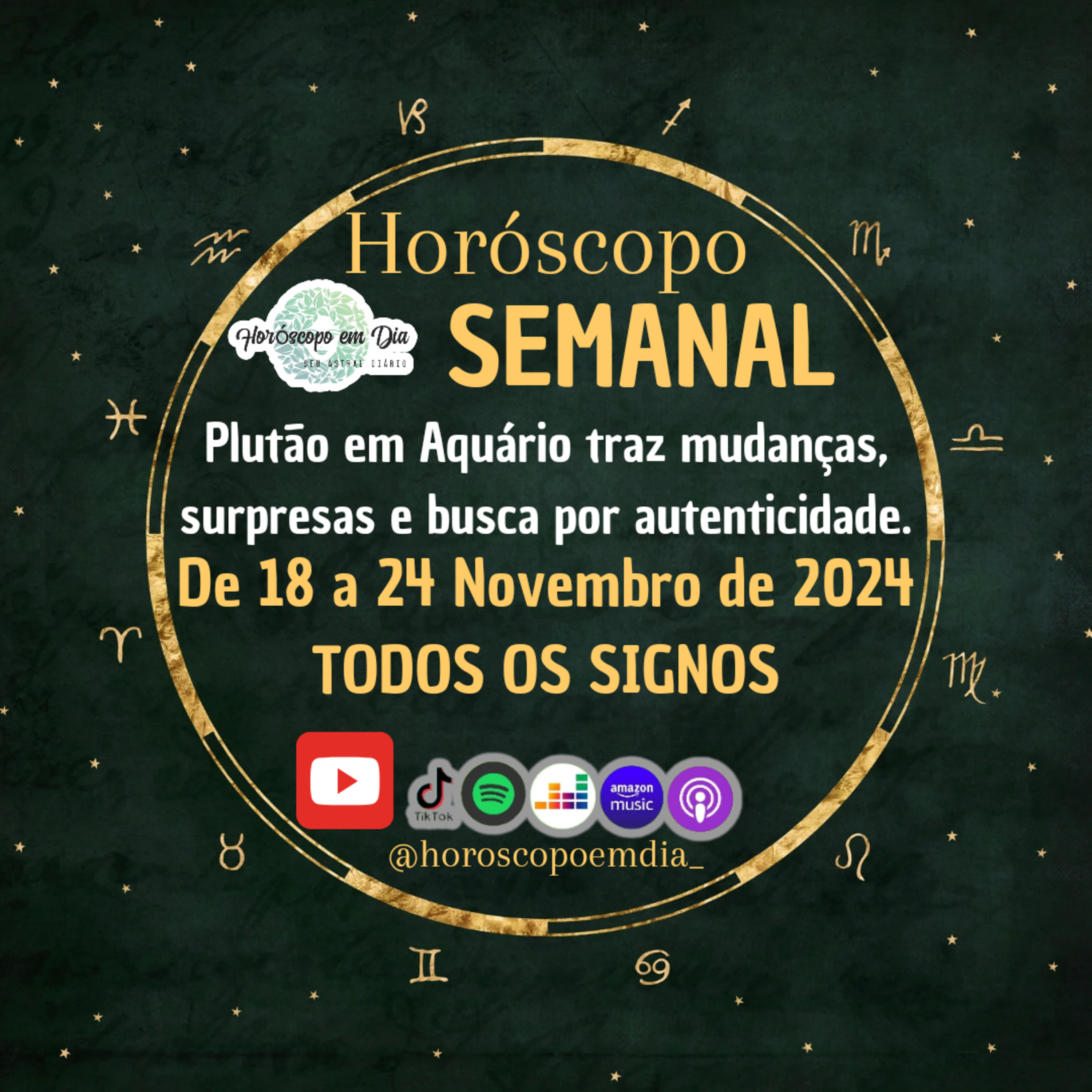 Horóscopo Semanal, De 18 a 24 de Novembro de 2024. Todos os signos. episode artwork