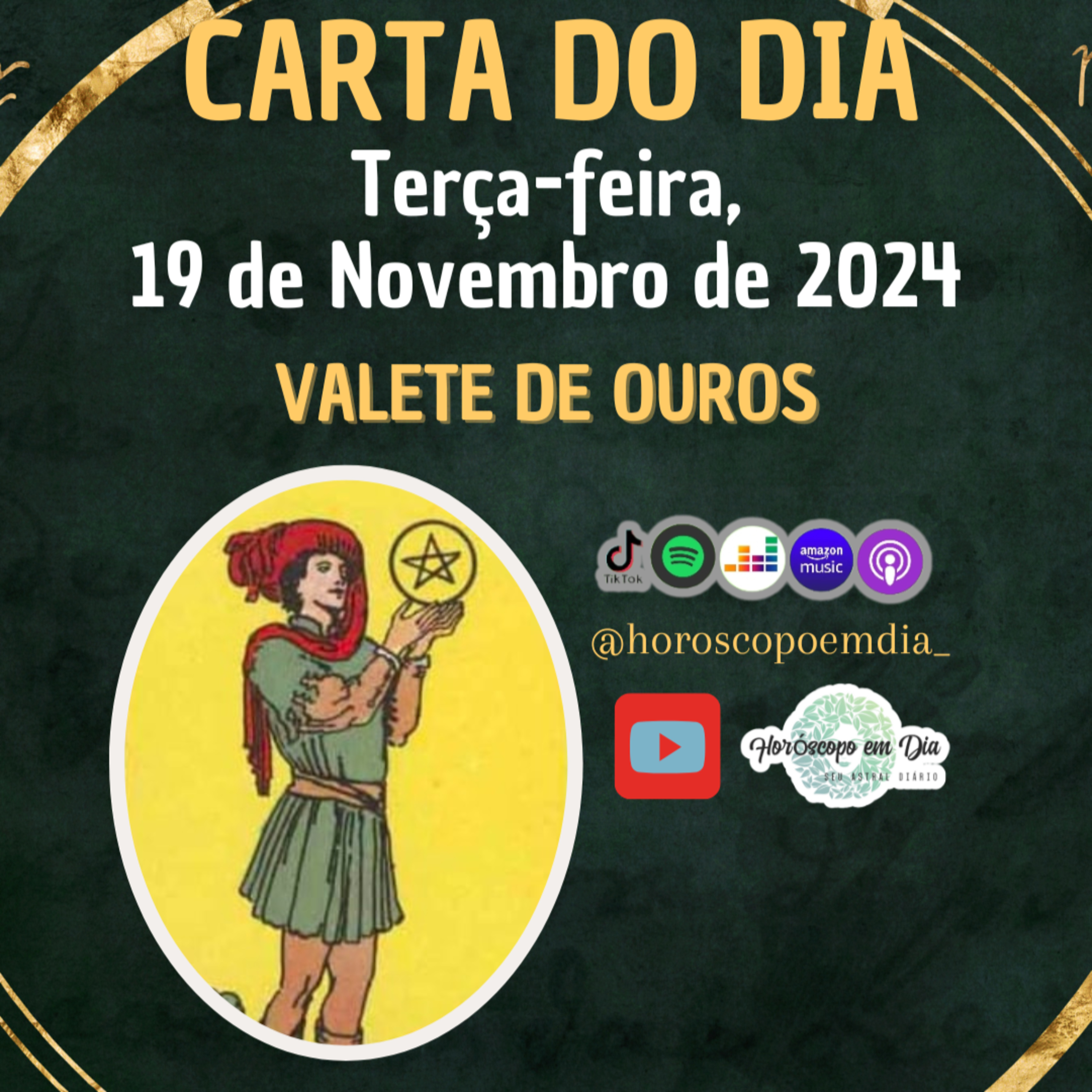 Carta para o dia 19 de Novembro de 2024, Valete de Ouros. episode artwork