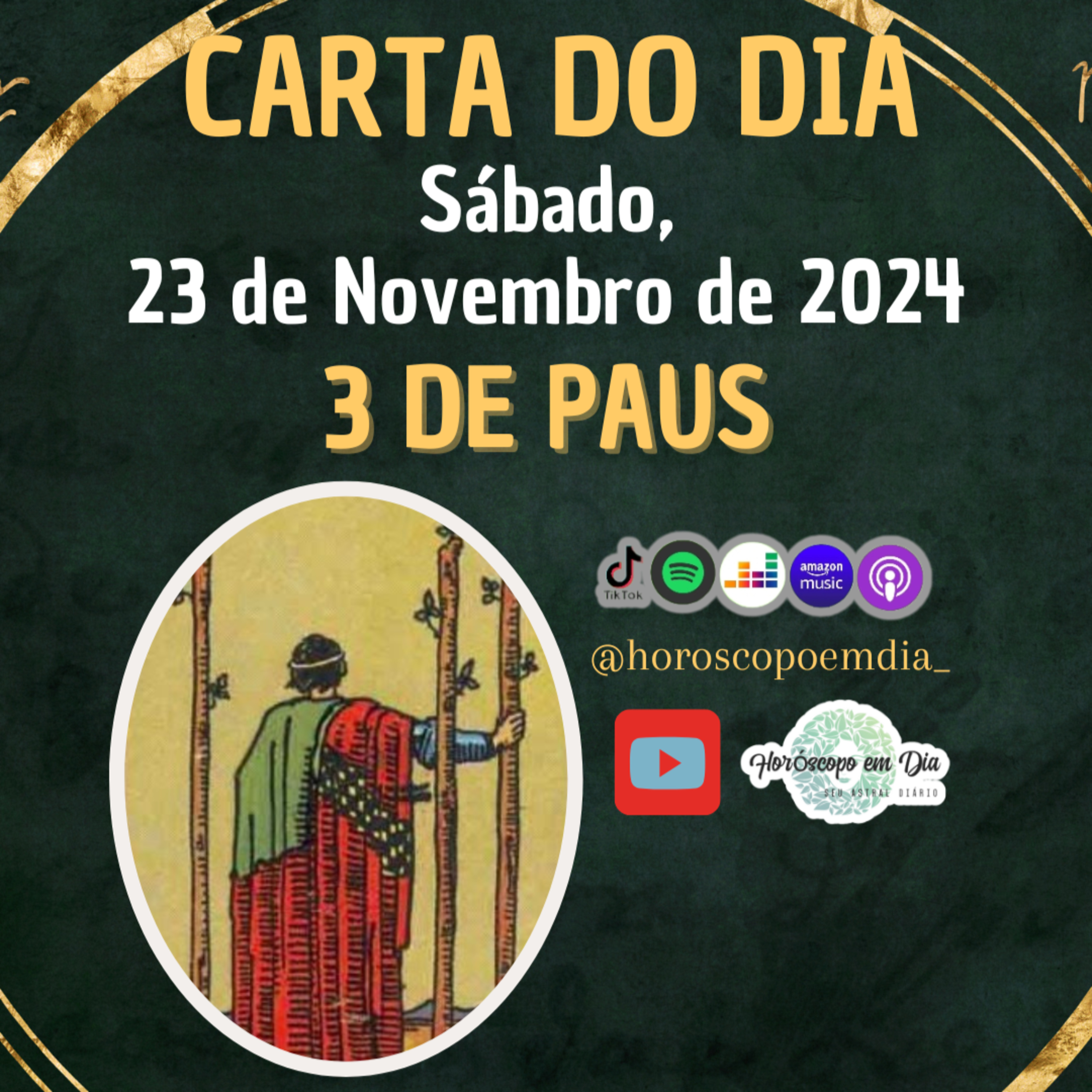 Carta para o dia 23 de Novembro de 2024, Três de Paus. episode artwork