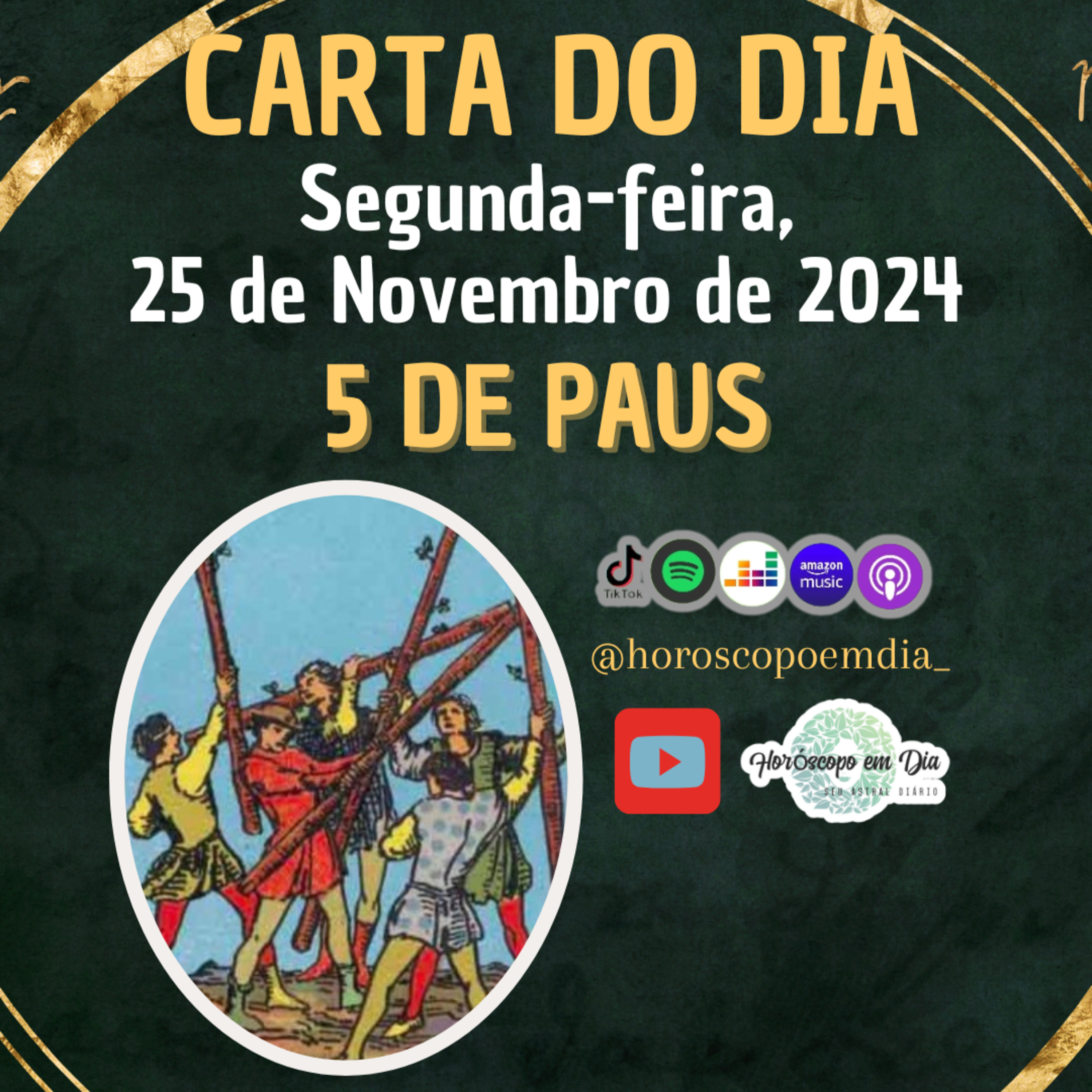 Carta para o dia 25 de Novembro de 2024, 5 de Paus. episode artwork