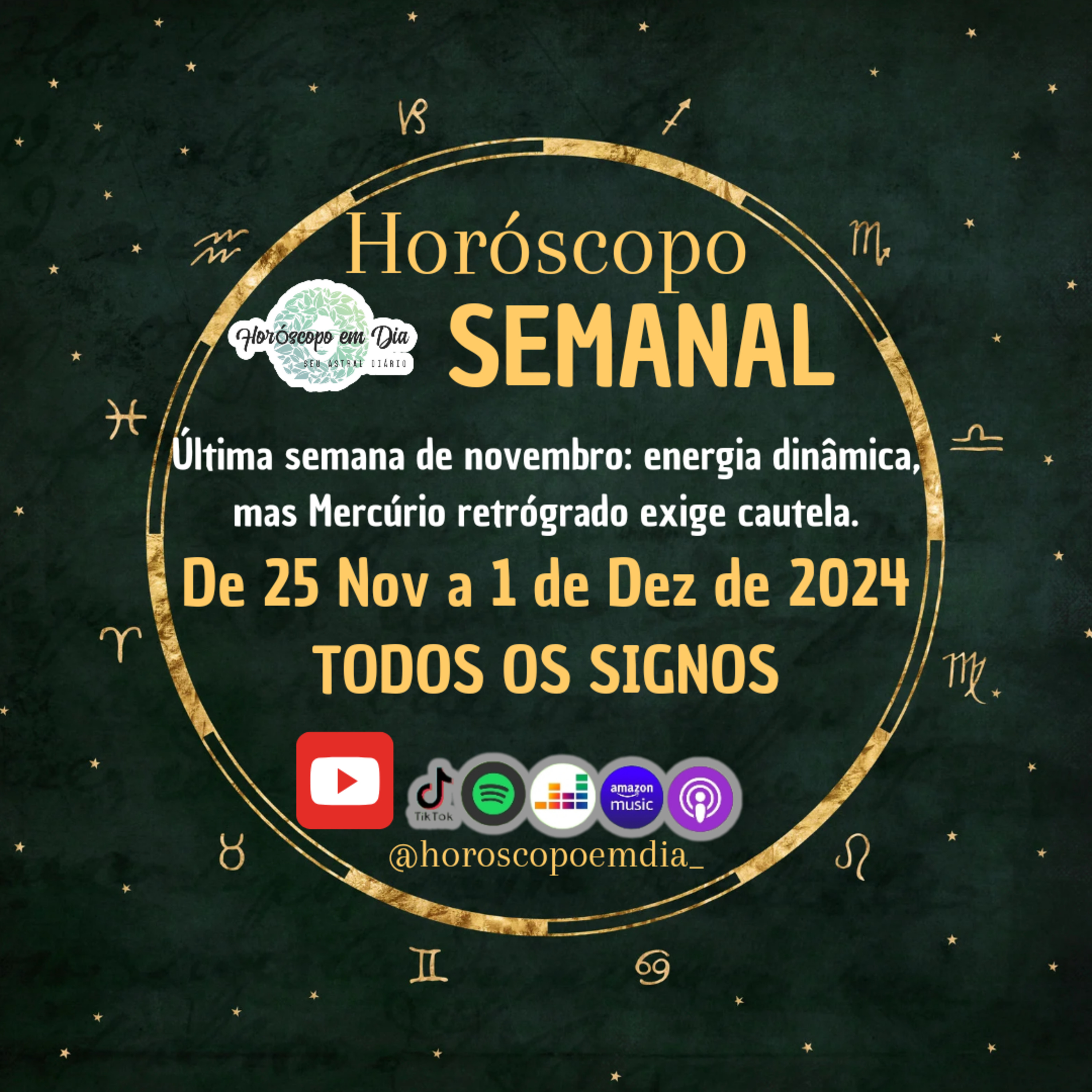 Horóscopo Semanal, De 25 de Novembro a 1 de Dezembro de 2024. Todos os signos. episode artwork