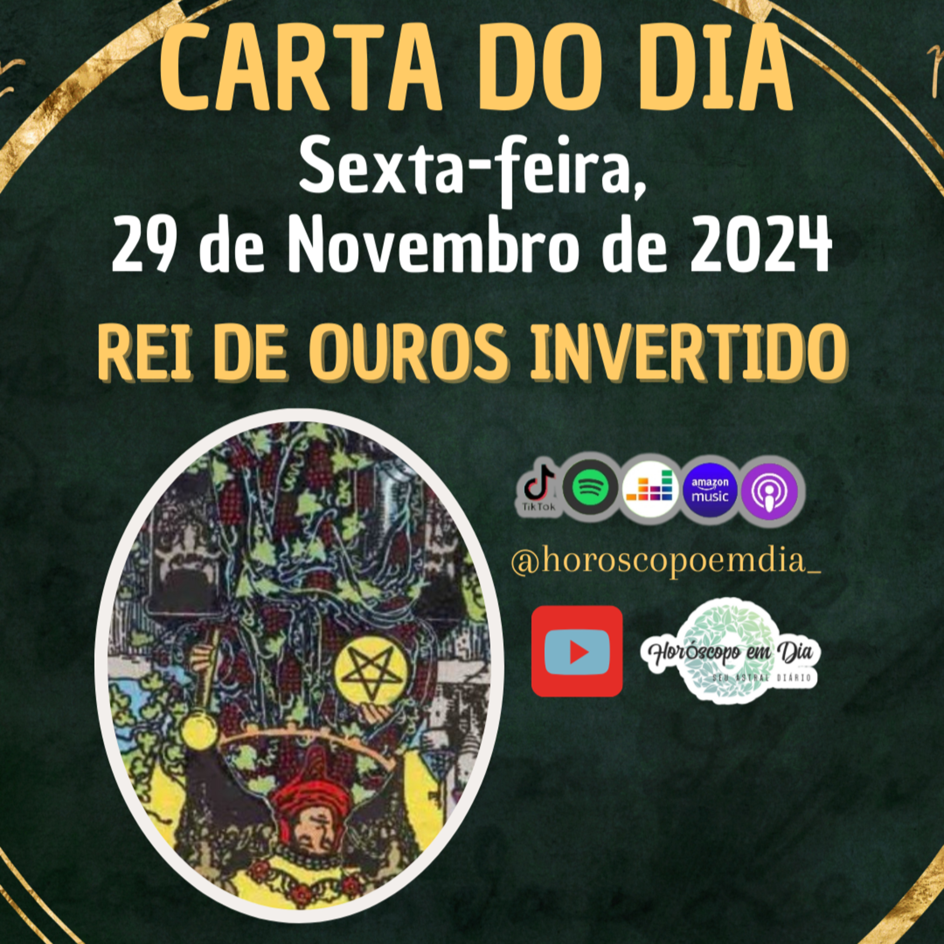 Carta para o dia 29 de Novembro de 2024, Rei de Ouros invertido. episode artwork