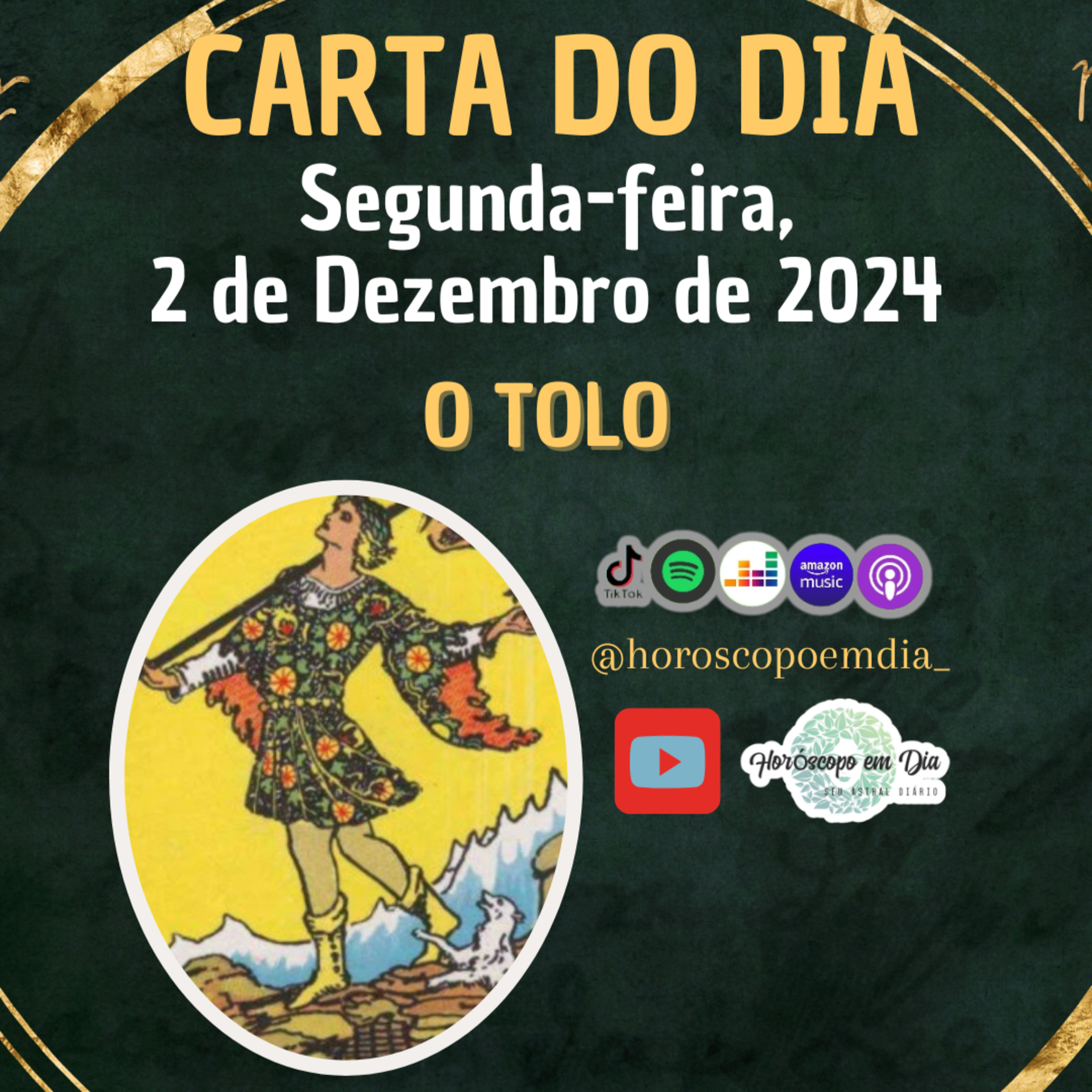 Carta para o dia 2 de Dezembro de 2024, O Tolo. episode artwork