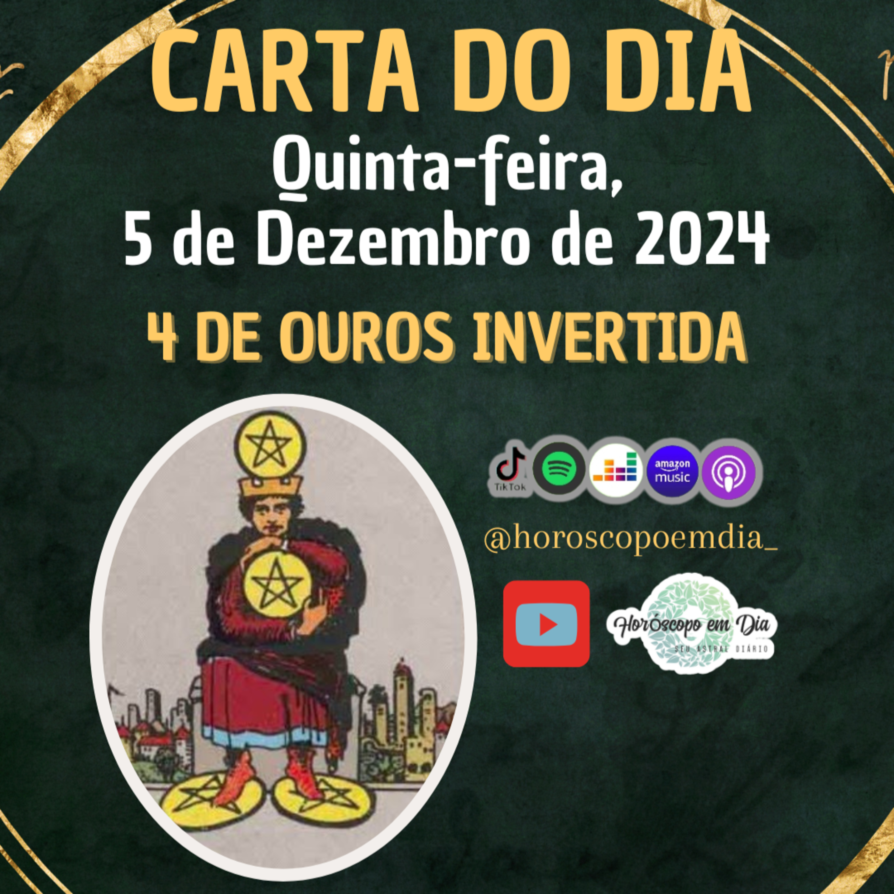 Carta para o dia 5 de Dezembro de 2024, 4 de Ouros Invertida. episode artwork