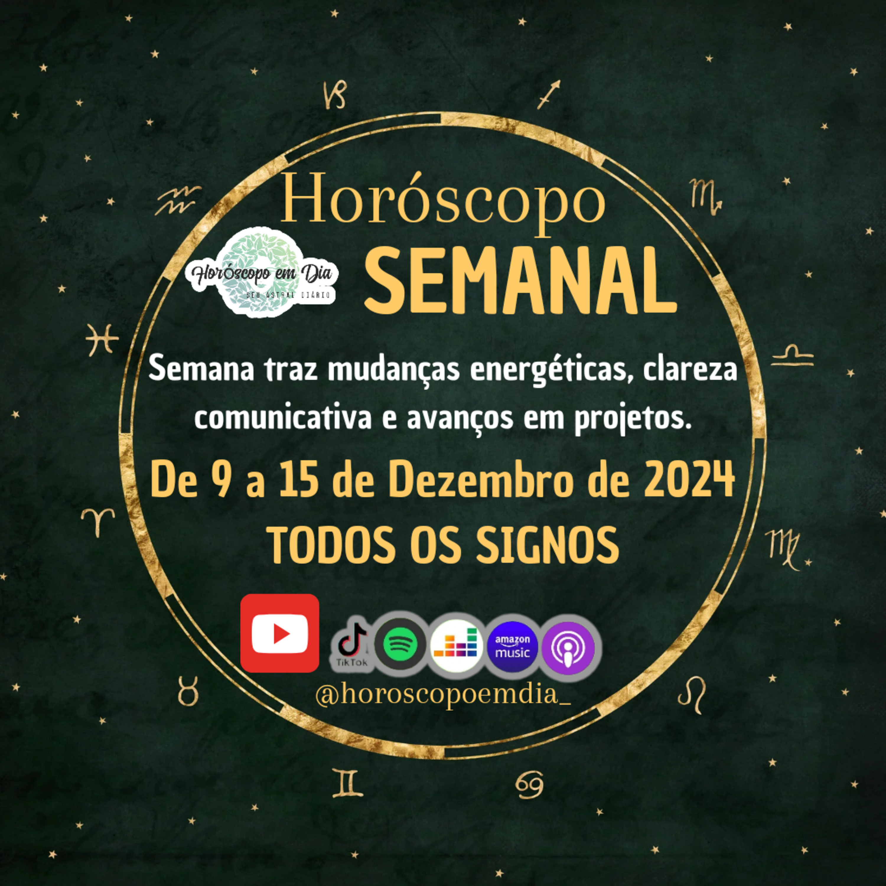 Horóscopo Semanal, De 9 a 15 de Dezembro de 2024. Todos os signos. episode artwork