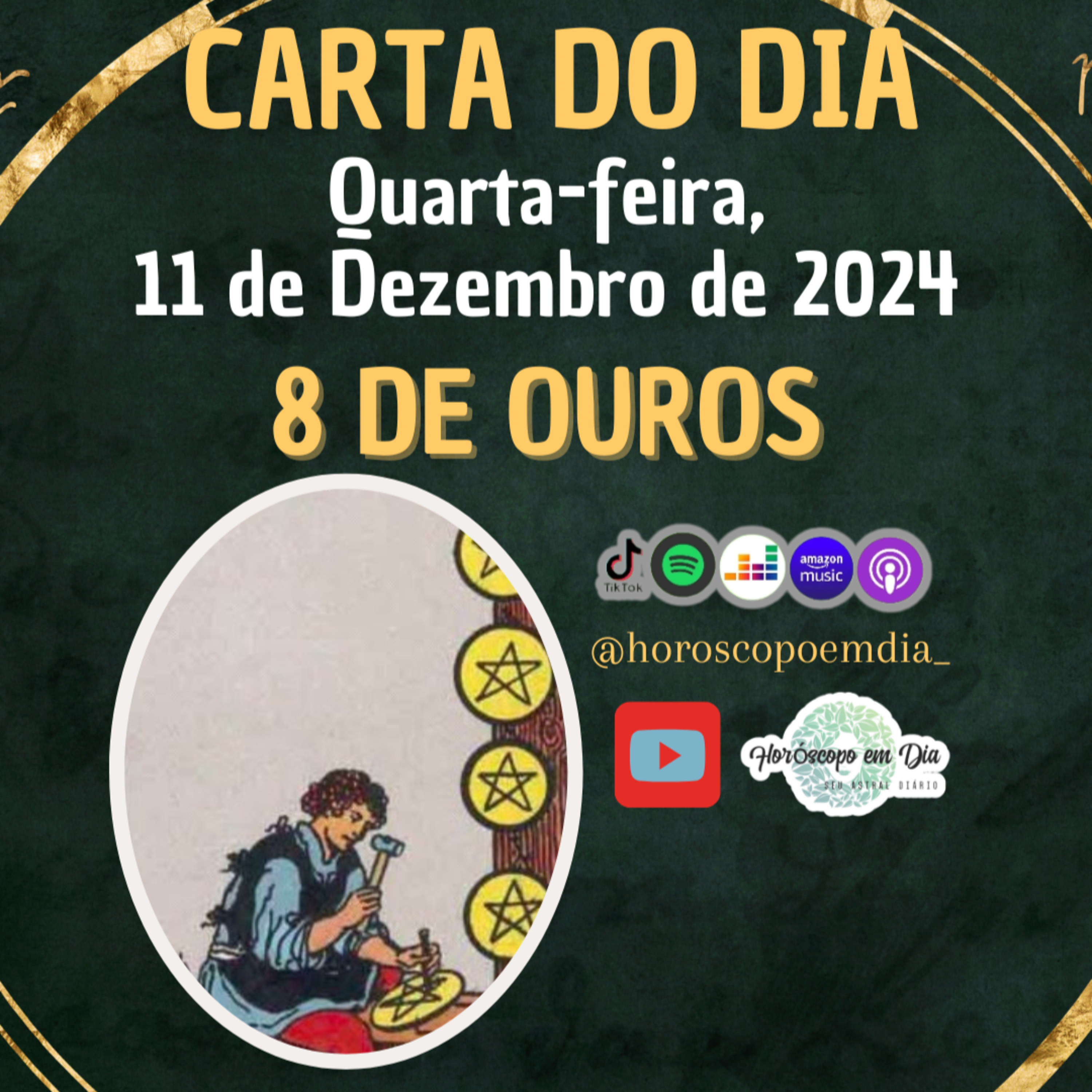 Carta para o dia 11 de Dezembro de 2024, 8 de Ouros. episode artwork