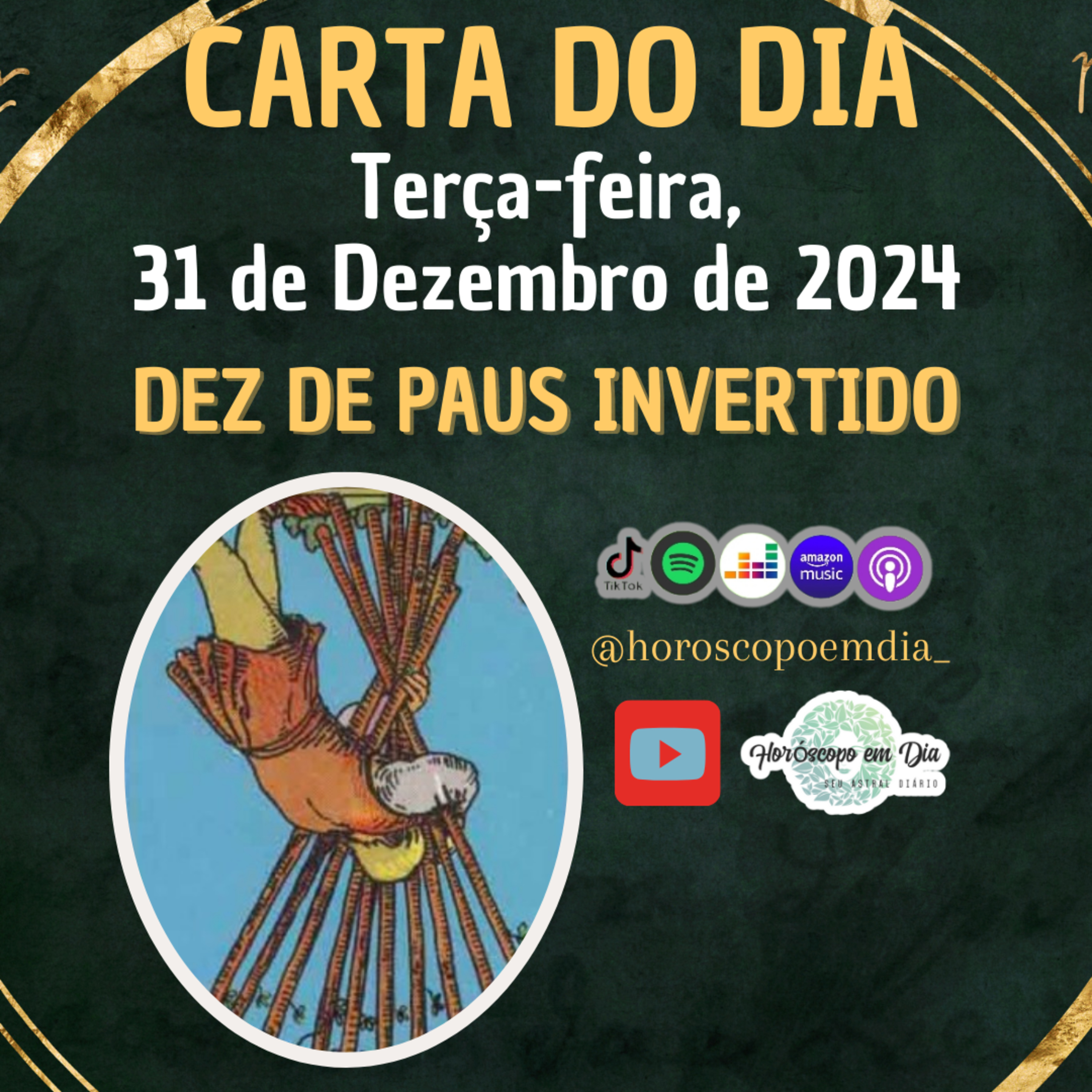 Carta para o dia 31 de Dezembro de 2024, 10 de Paus invertido. episode artwork