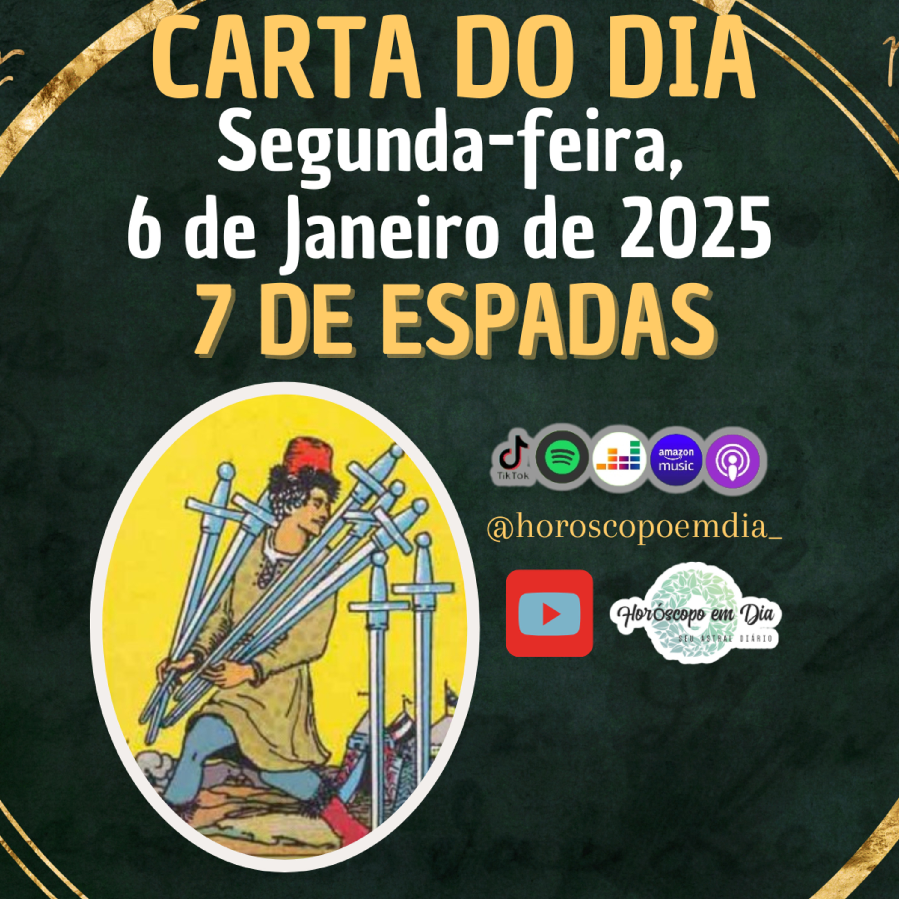 Carta para o dia 6 de Janeiro de 2025, 7 de Espadas. episode artwork