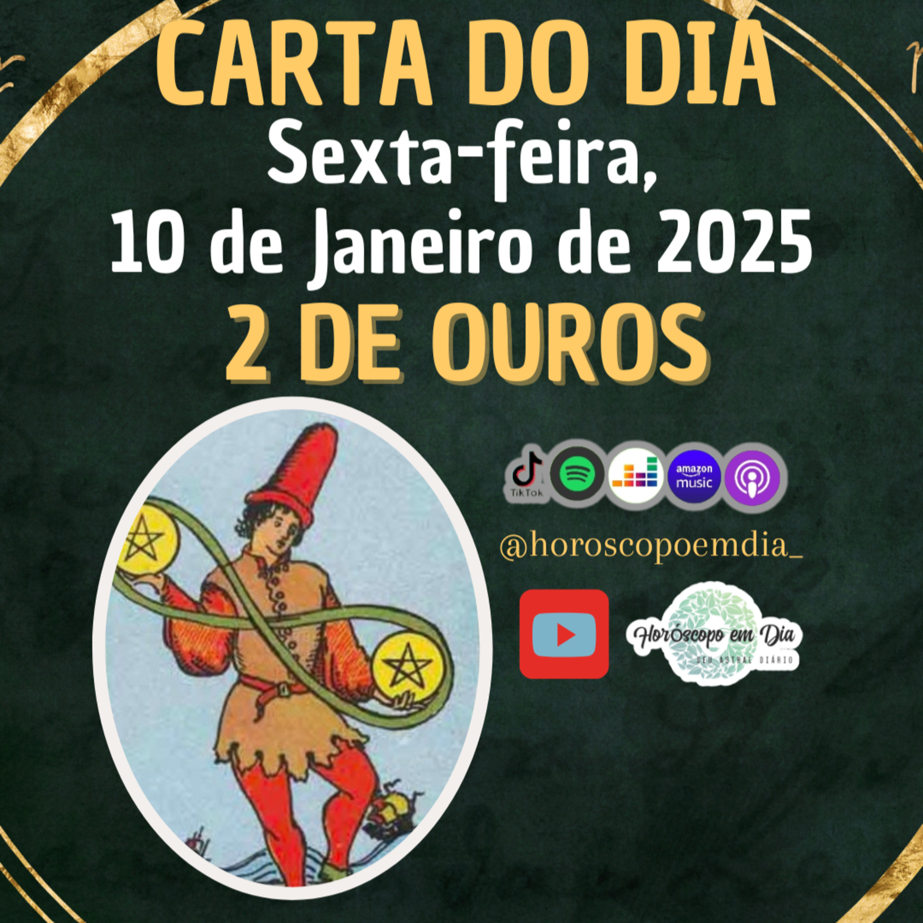 Carta para o dia 10 de Janeiro de 2025, 2 de Ouros. episode artwork