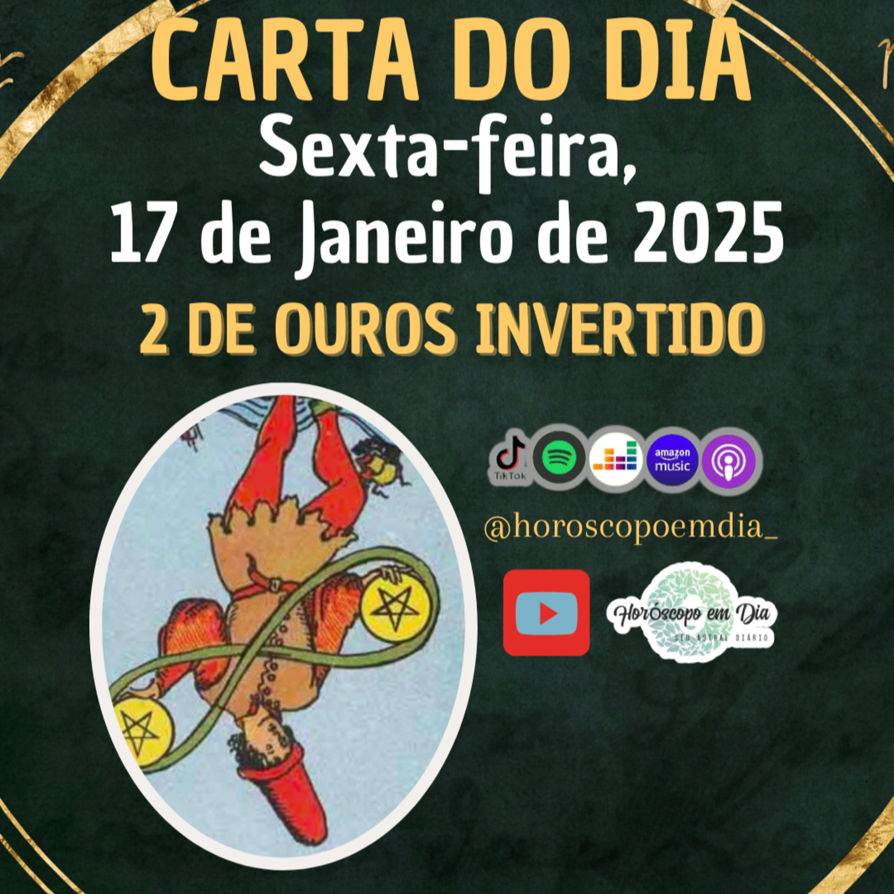 Carta para o dia 17 de Janeiro de 2025, 2 de ouros invertido. episode artwork
