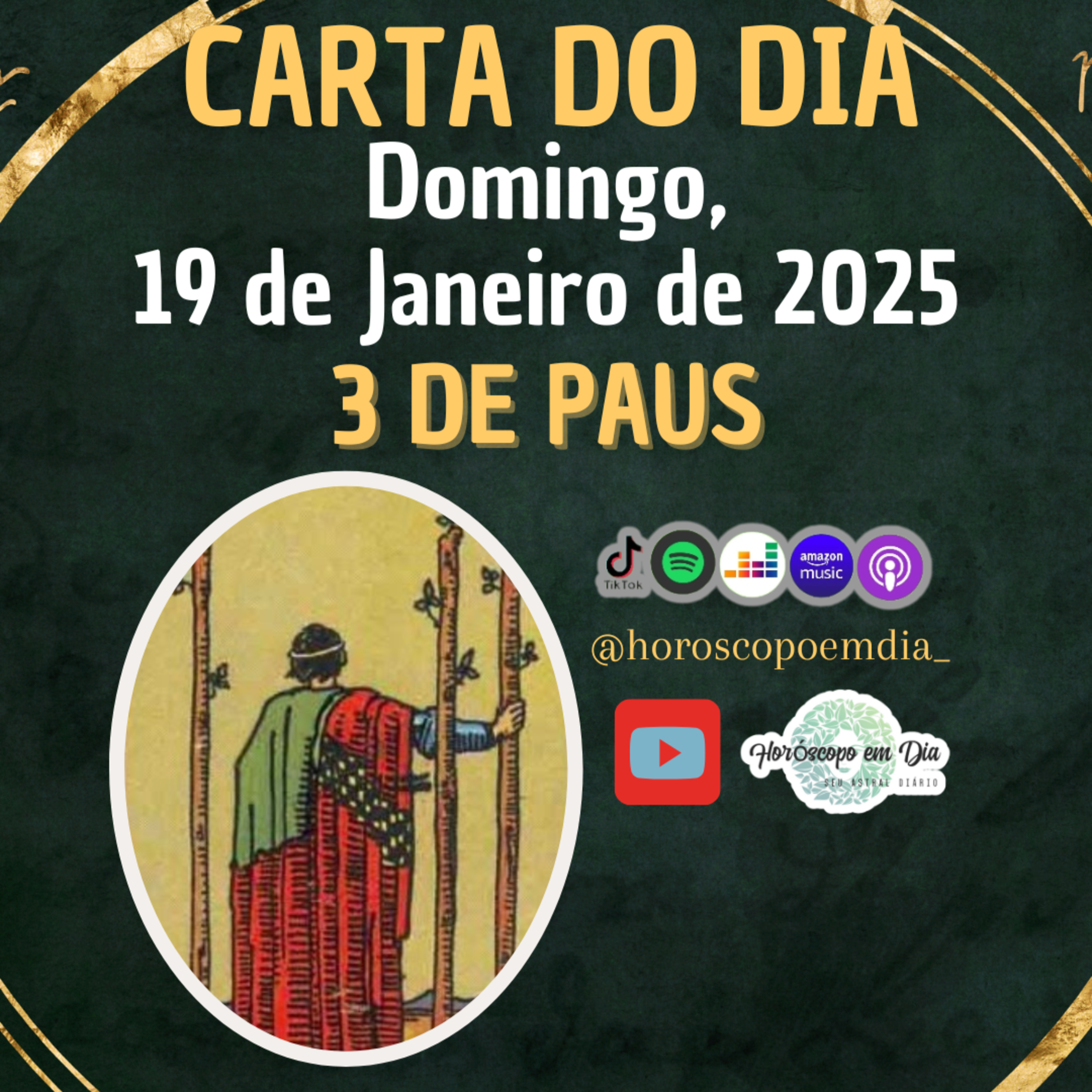 Carta para o dia 19 de Janeiro de 2025, 3 de Paus. episode artwork