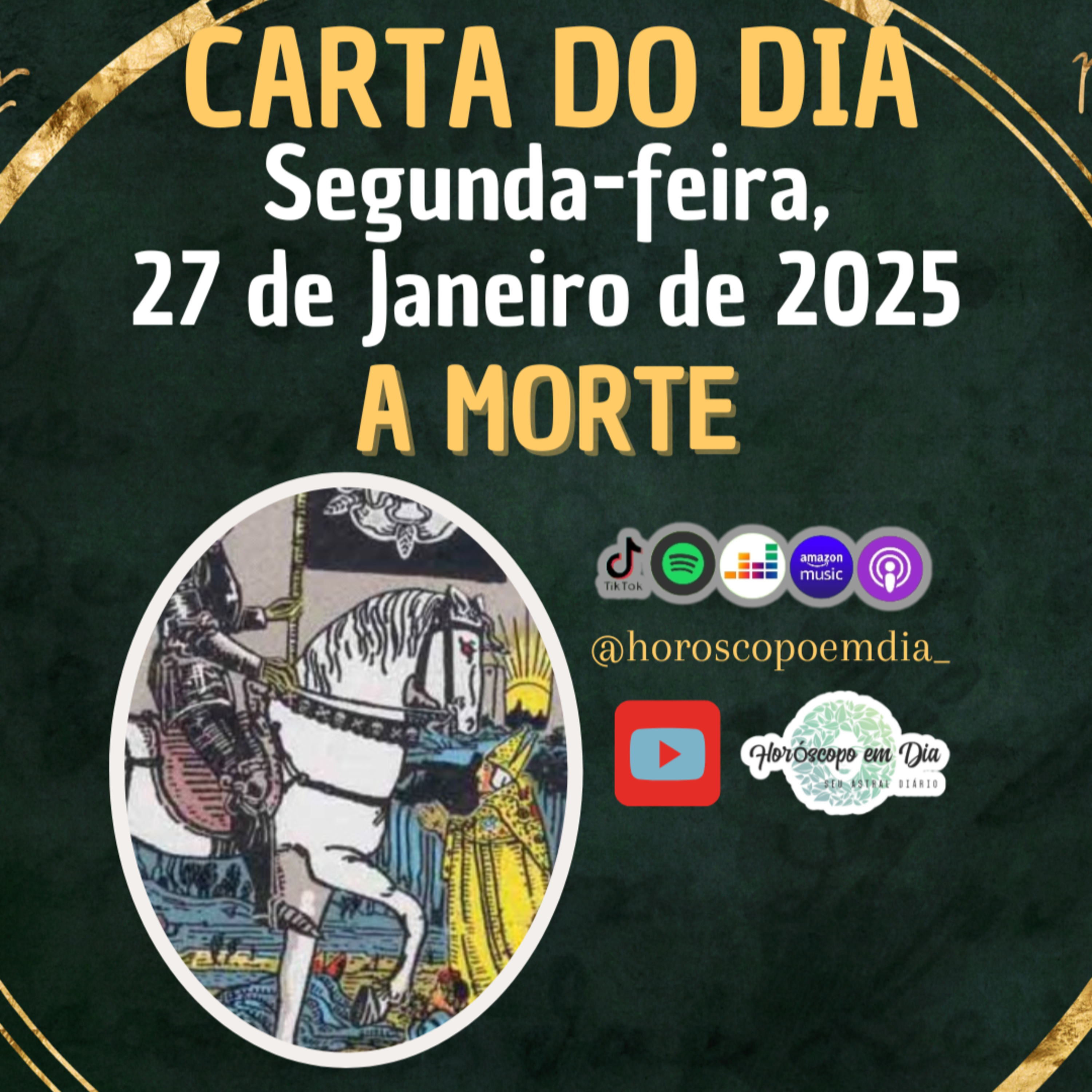 Carta para o dia 27 de Janeiro de 2025, A Morte. episode artwork