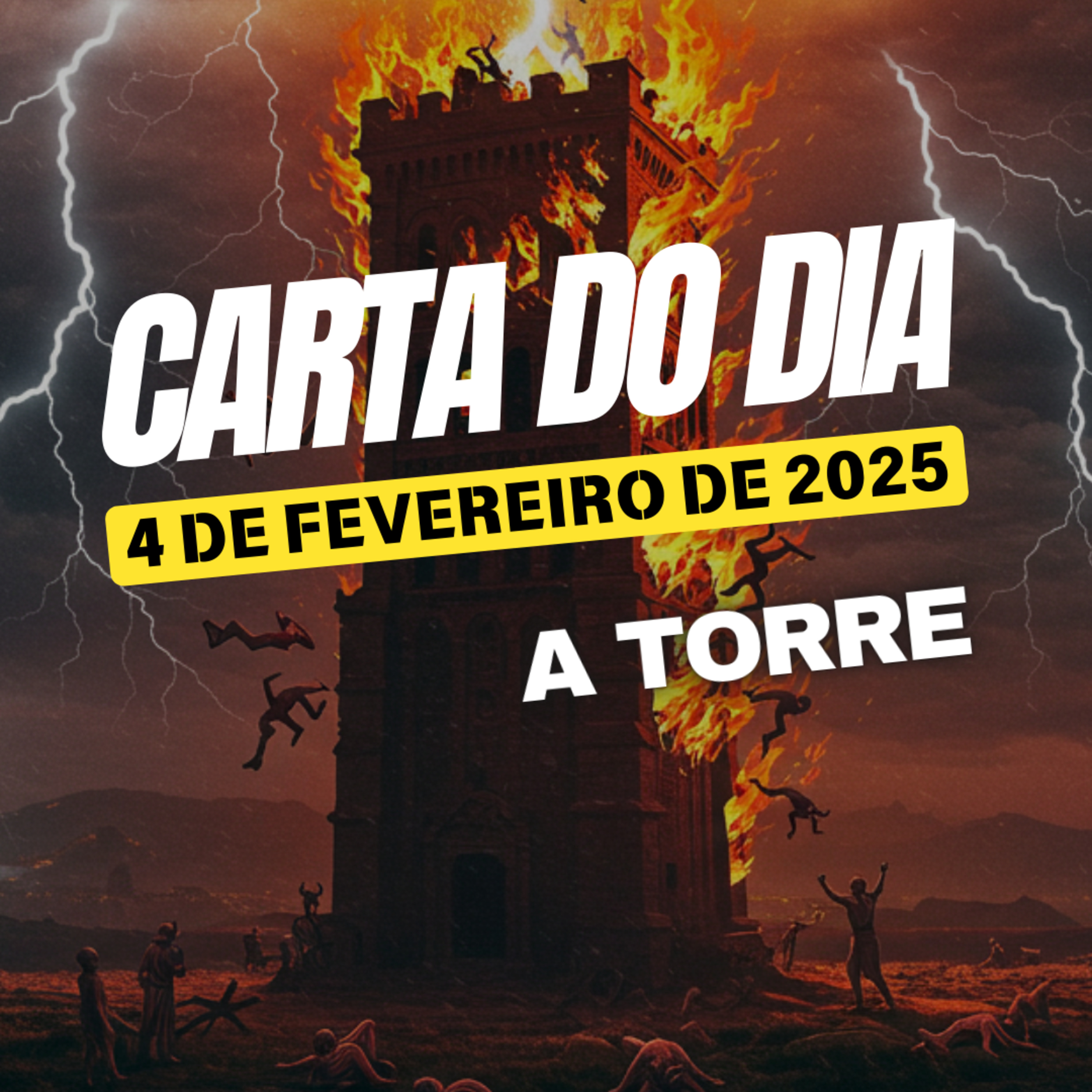 Carta para o dia 4 de Fevereiro de 2025, A Torre. episode artwork