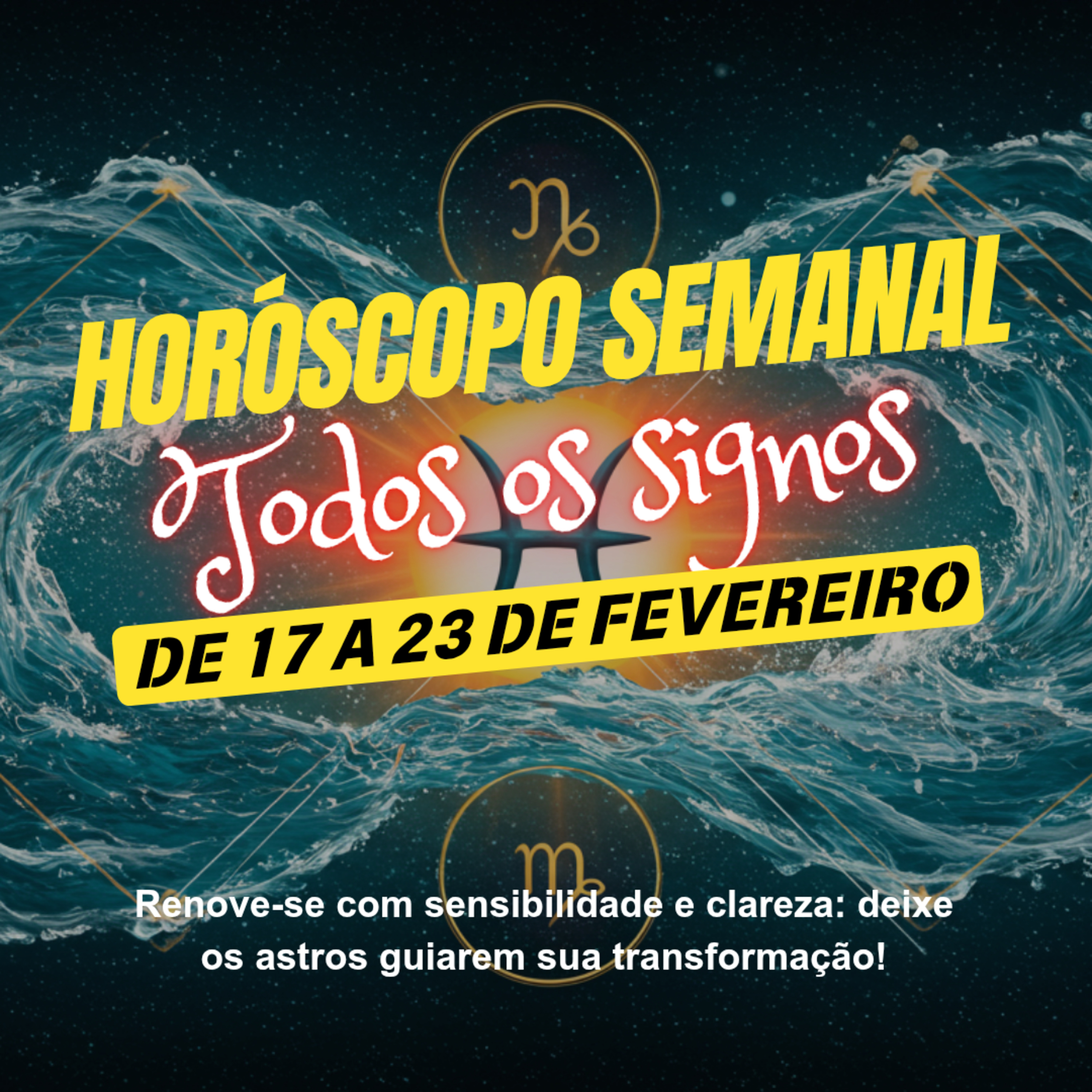 Horóscopo Semanal, De 17 a 23 de Fevereiro de 2025. Todos os signos. episode artwork